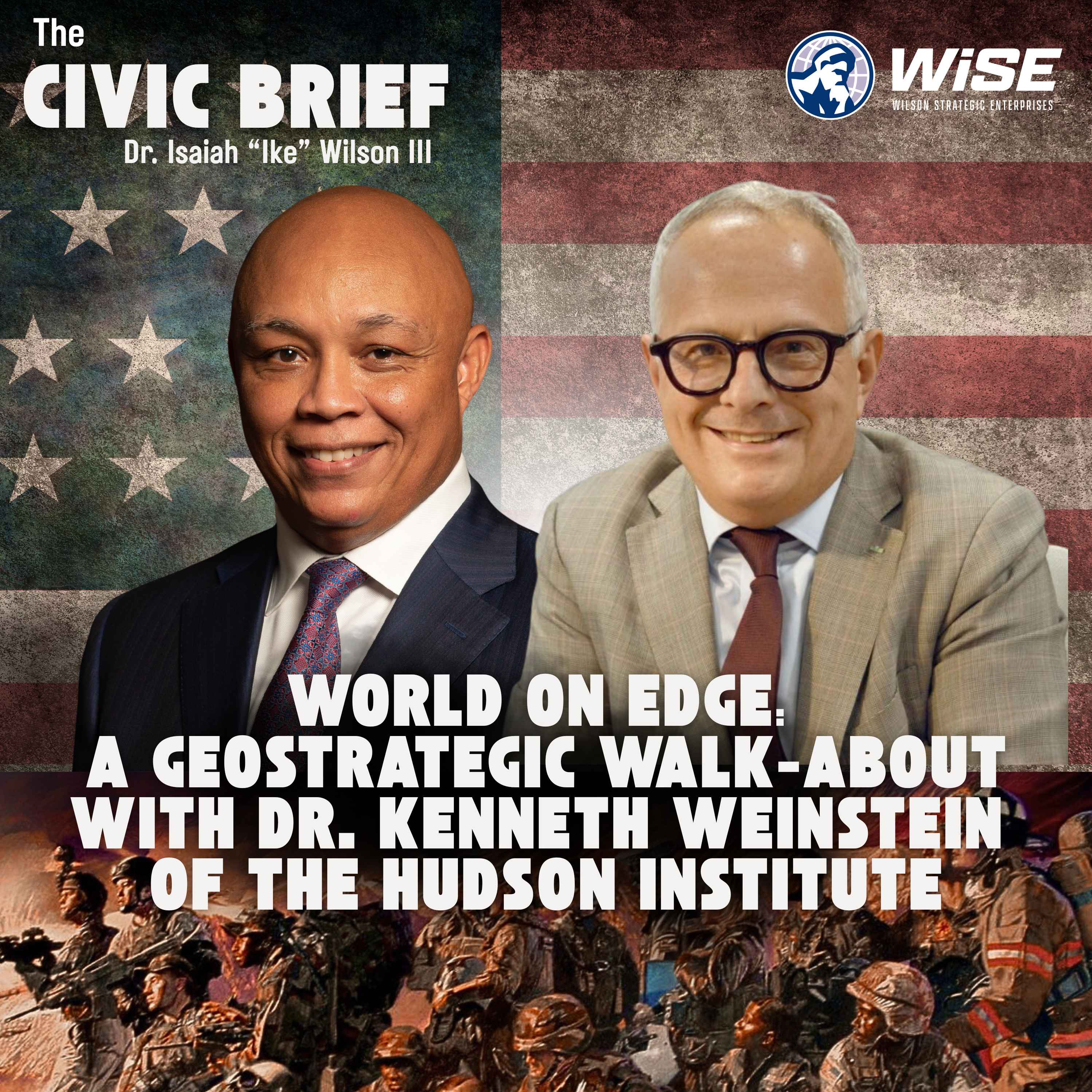 World on Edge: A Geostrategic Walk-About With Dr. Kenneth Weinstein of the Hudson Institute episode artwork
