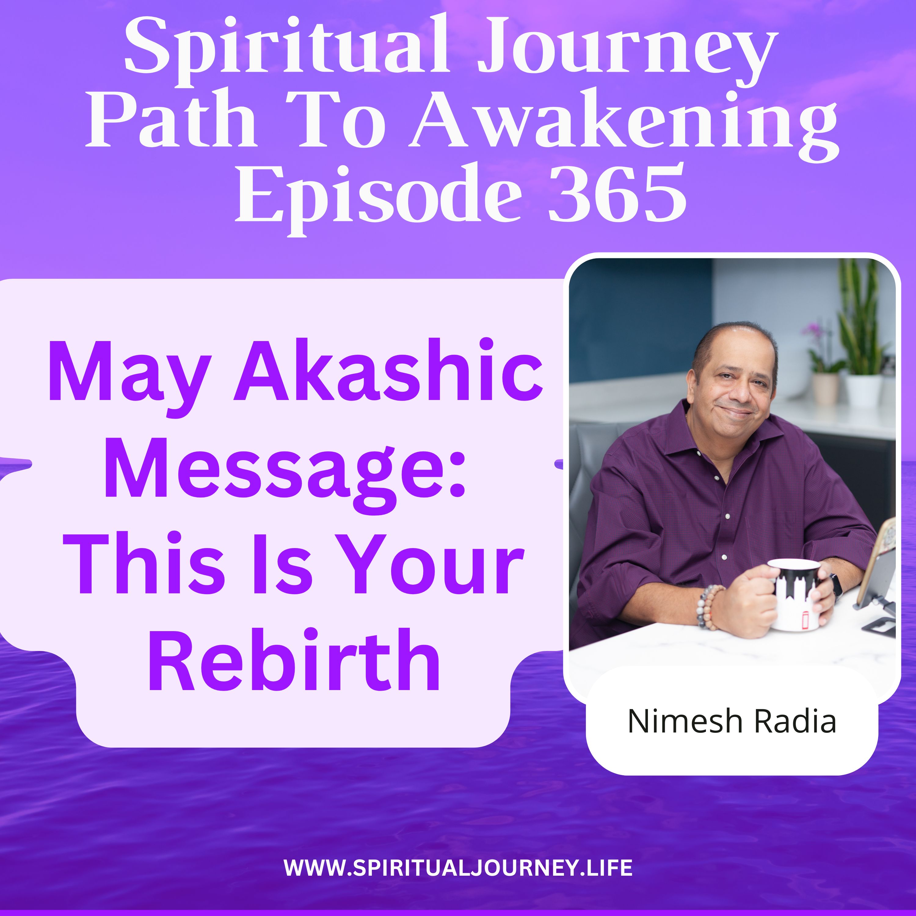 May Akashic Message: This Is Your Rebirth