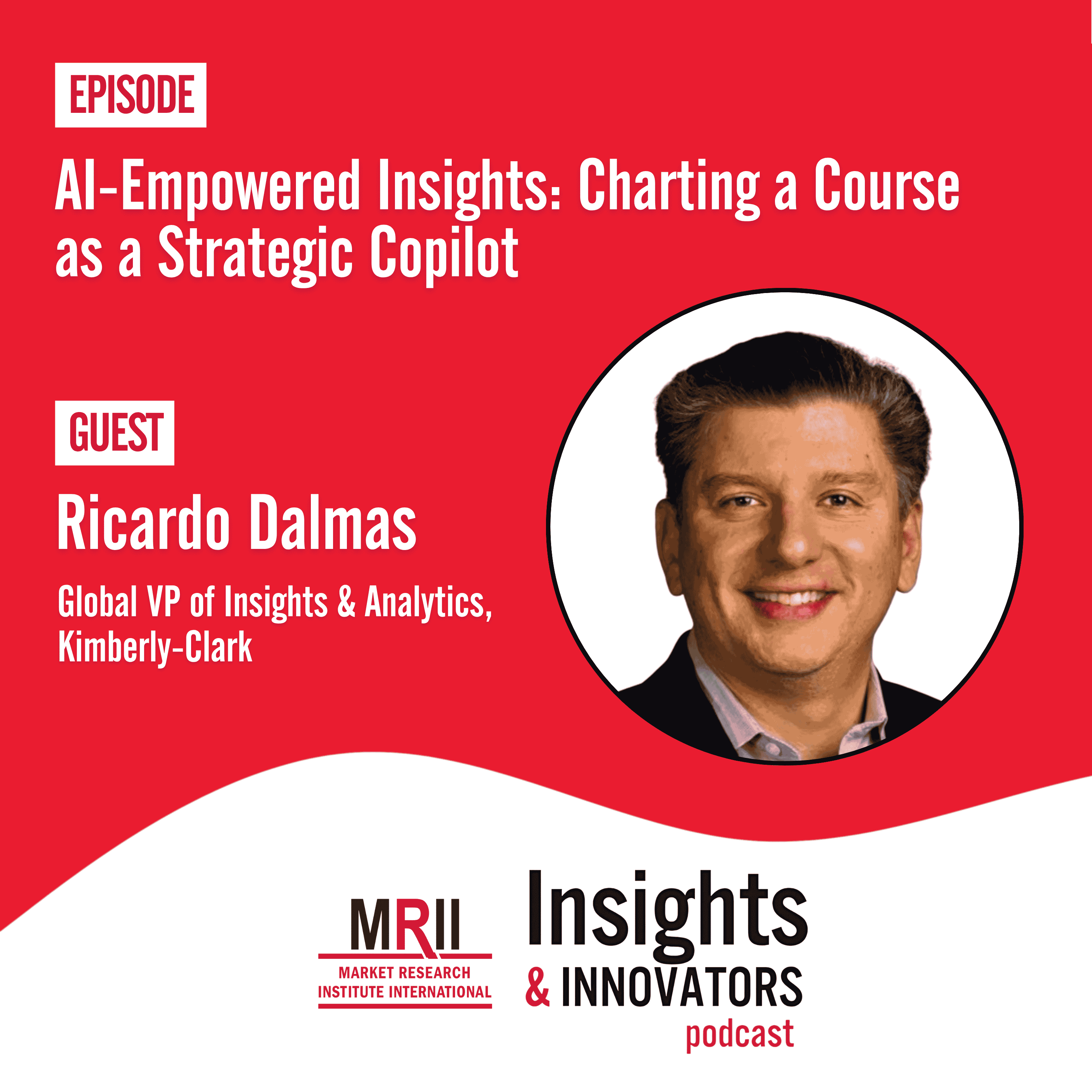 AI-Empowered Insights: Charting a Course as a Strategic Copilot with Ricardo Dalmas episode artwork