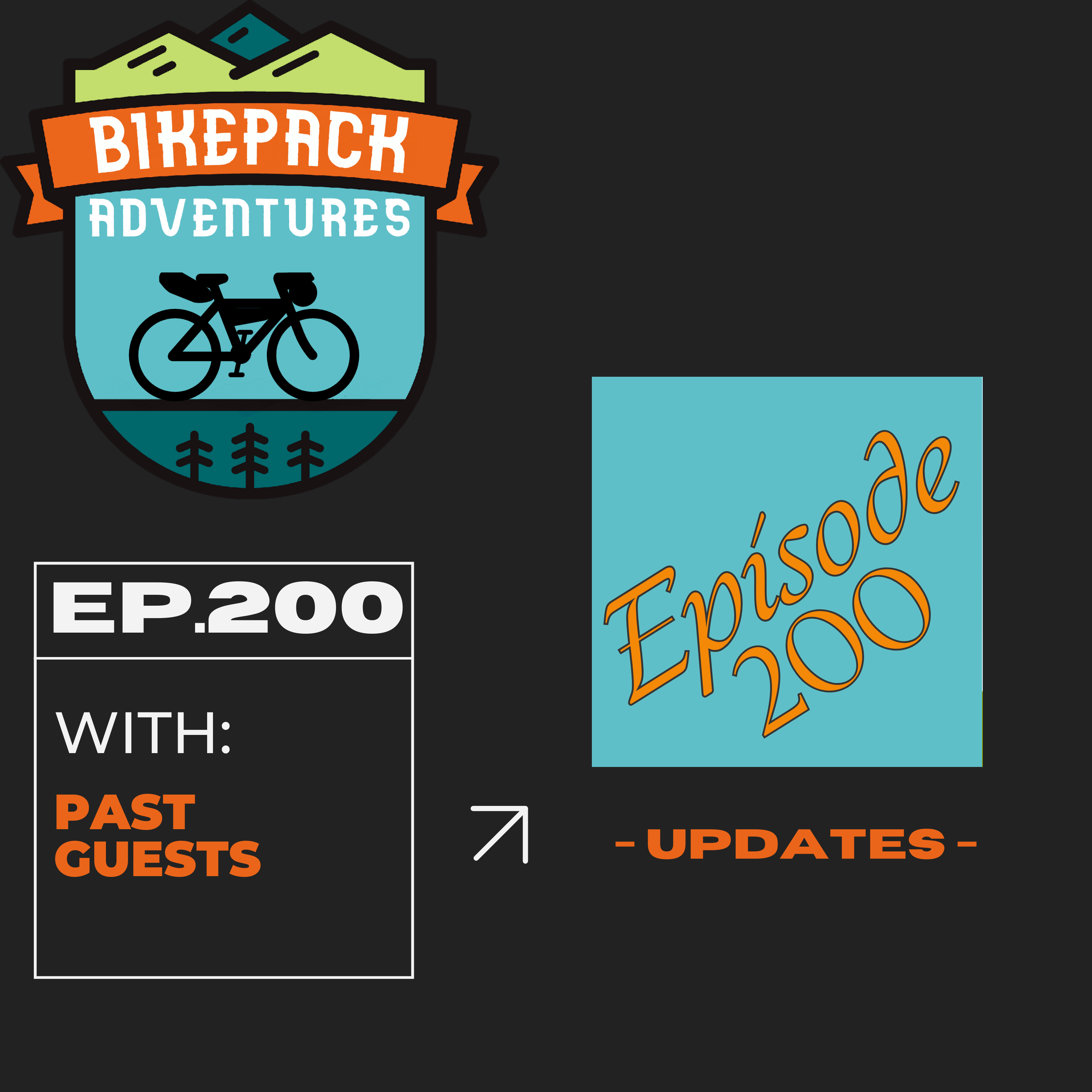 Episode 200: Past Guests | Updates