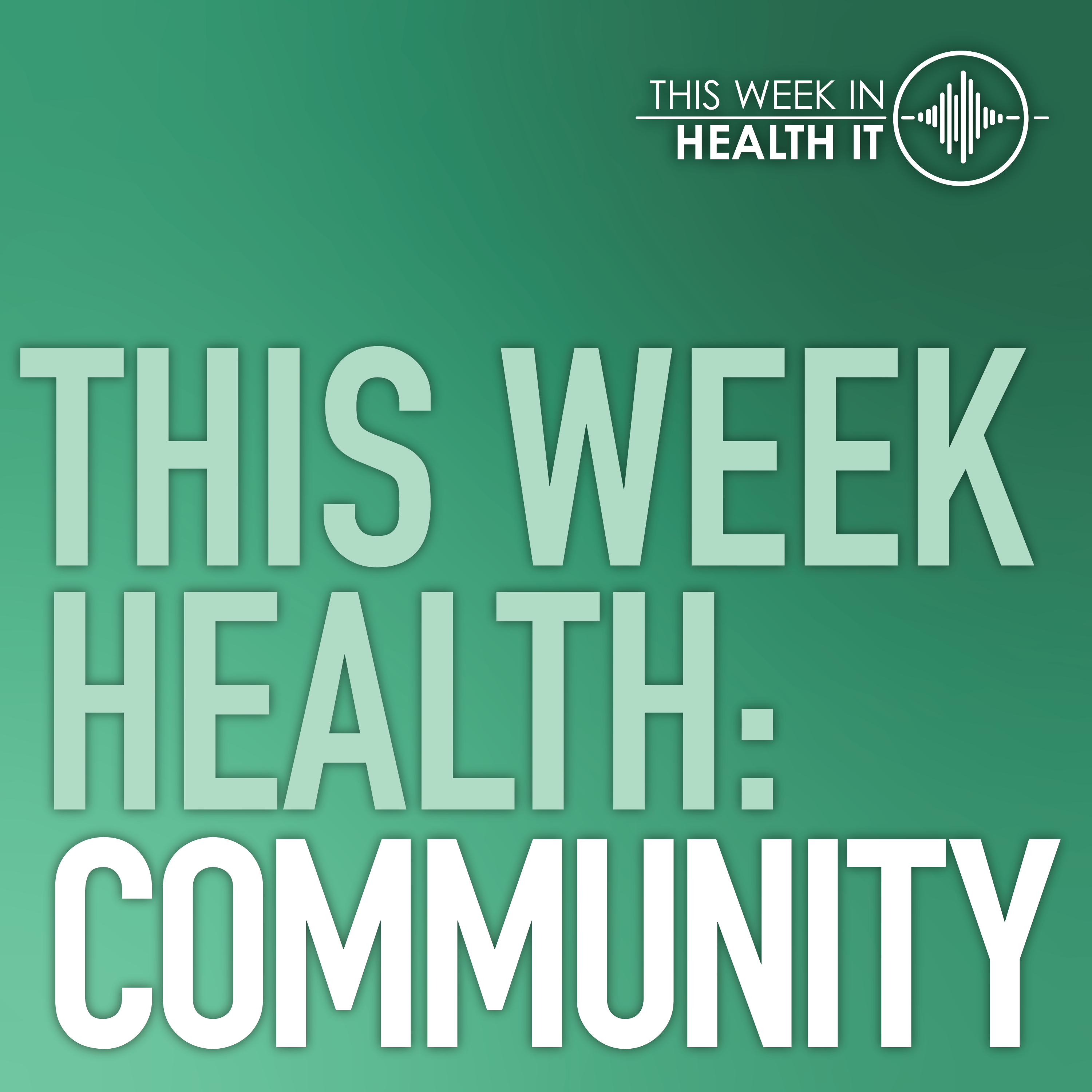 Artwork for podcast This Week Health: Community