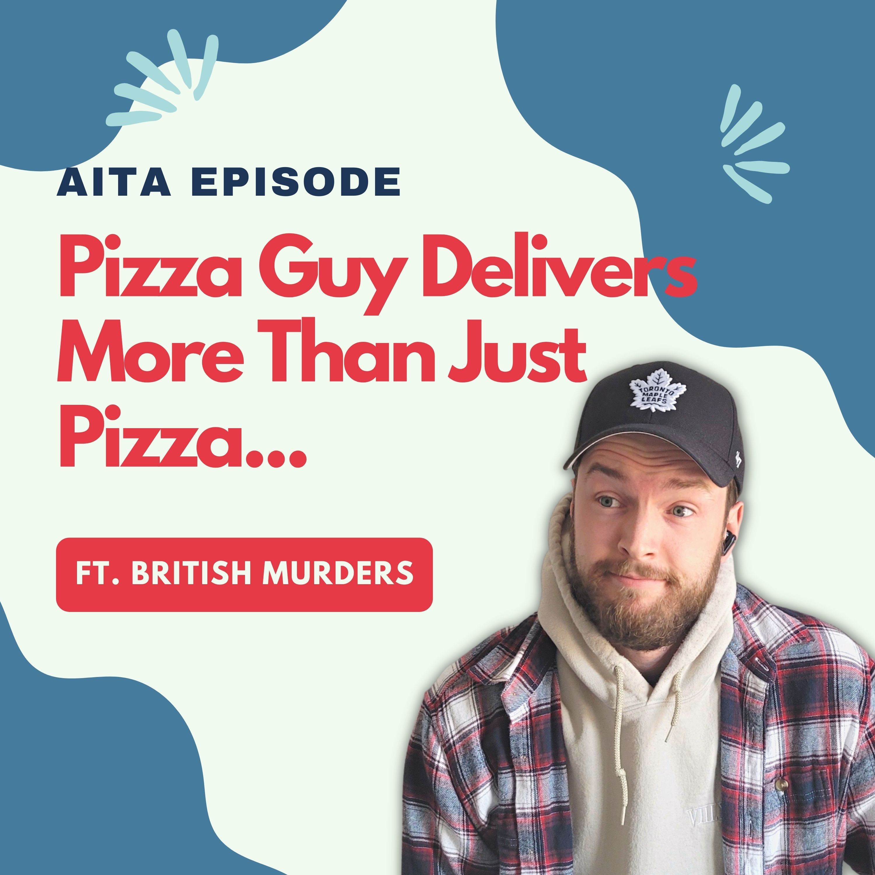 Am I The Asshole | A Pizza Guy Delivers More Than Just Pizza!