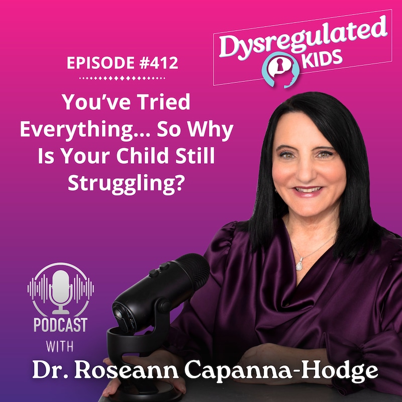 Artwork for podcast Dysregulated Kids: Science-Backed Parenting Help for Behavior, Anxiety, ADHD and More