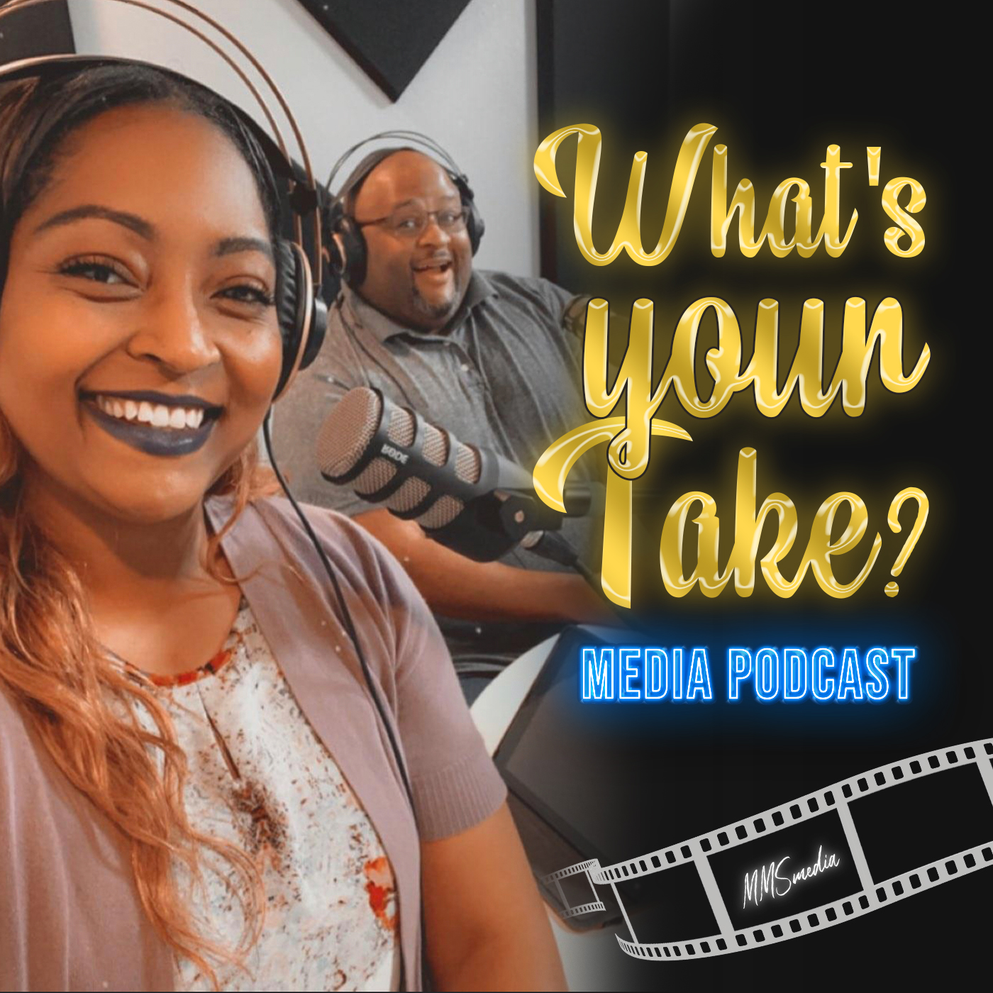 Artwork for " What's Your Take? Media" Podcast