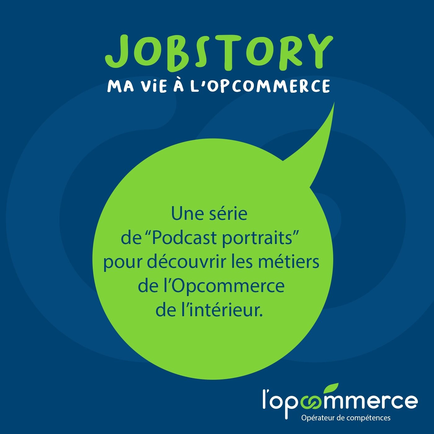 Artwork for podcast JOBSTORY, ma vie à l'Opcommerce