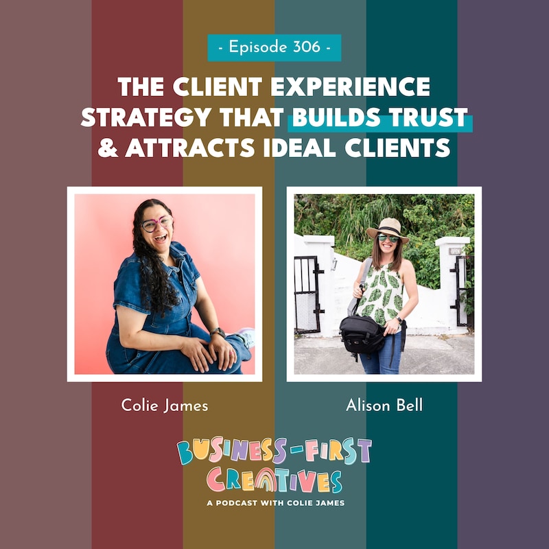 Artwork for podcast Business-First Creatives: Client Experience & Systems for Service Providers