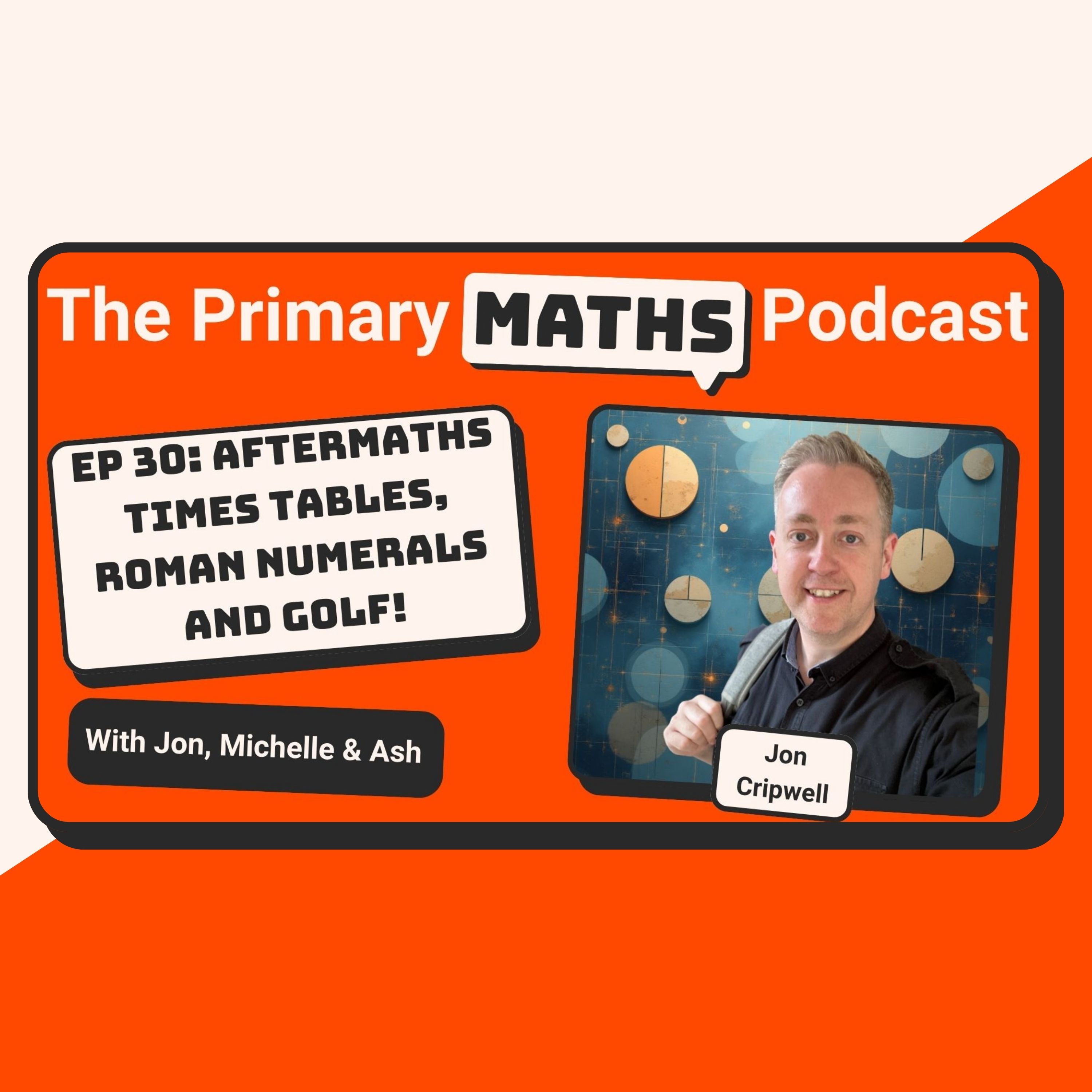 The Primary Maths Podcast