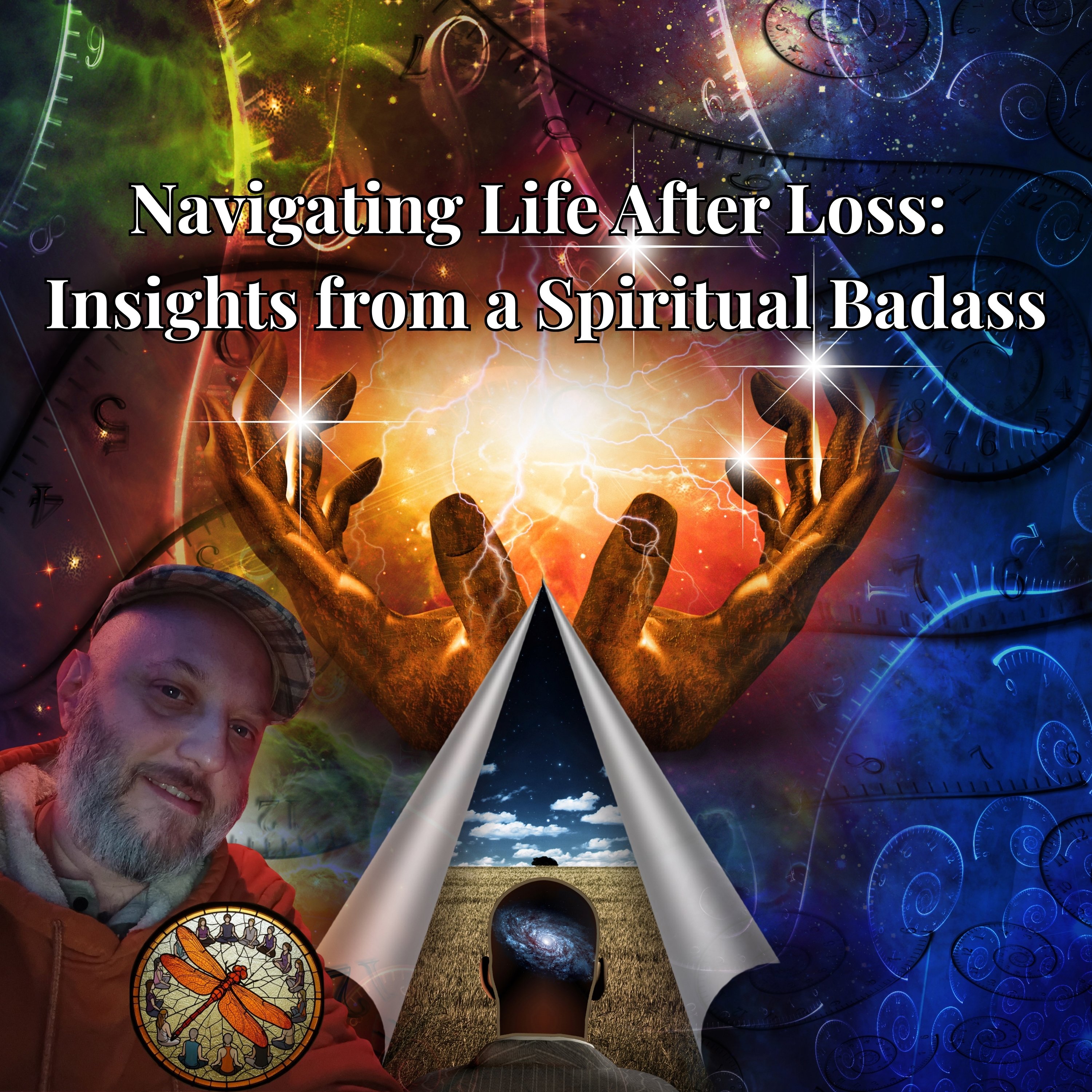 Navigating Life After Loss: Insights from a Spiritual Badass