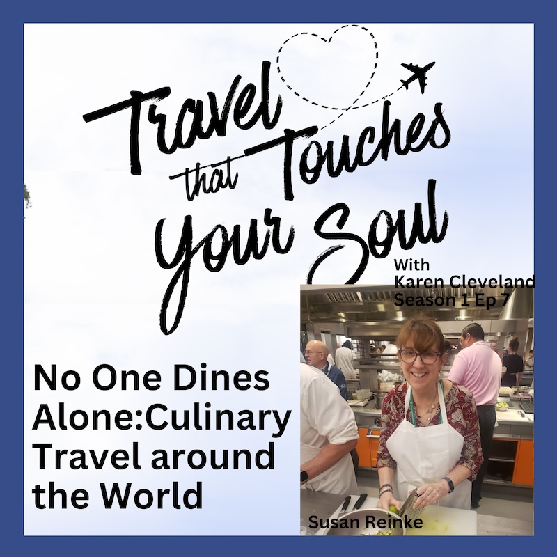 Artwork for podcast Travel that Touches Your Soul
