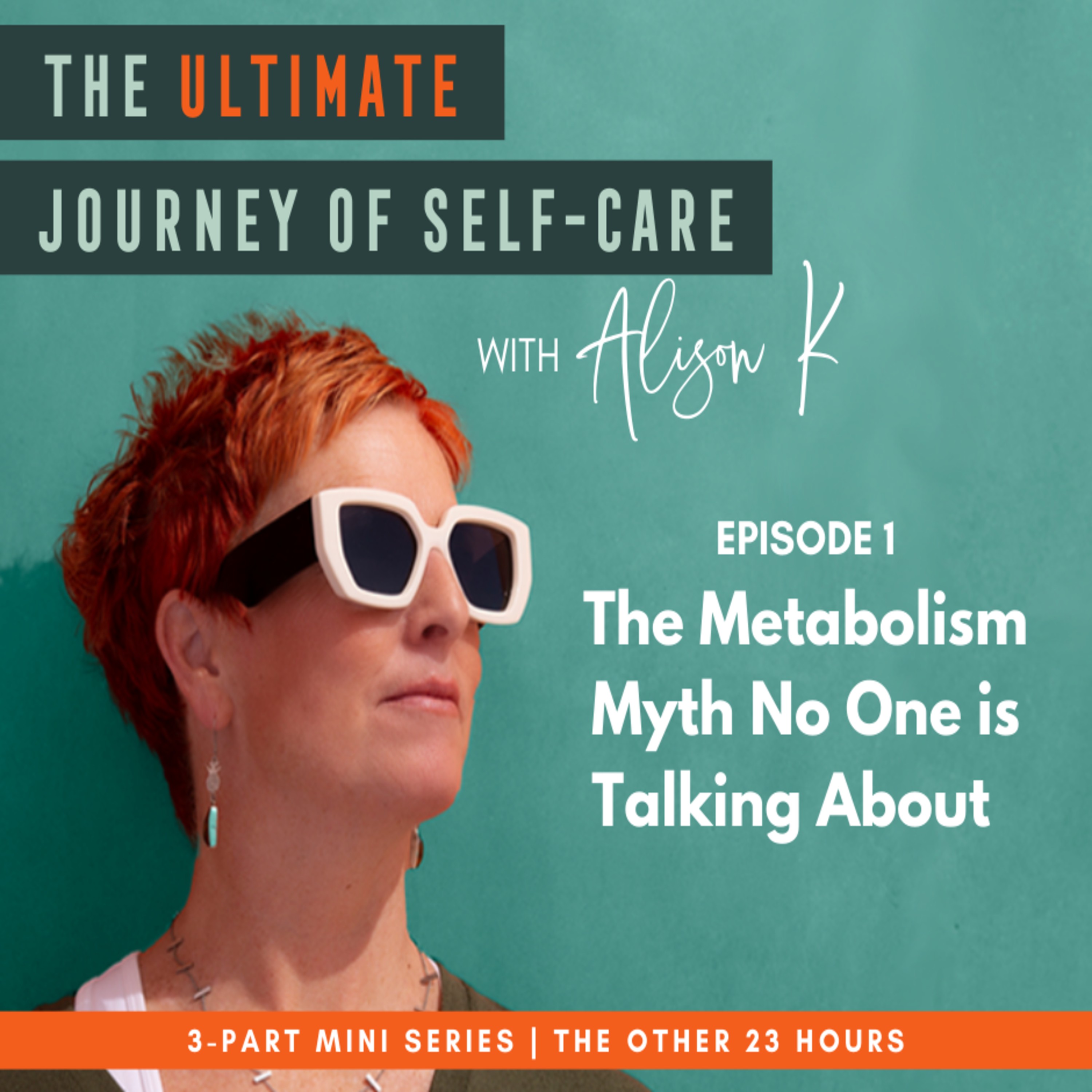 The Other 23 Hours (part 1): The Metabolism Myth No One is Talking About episode artwork
