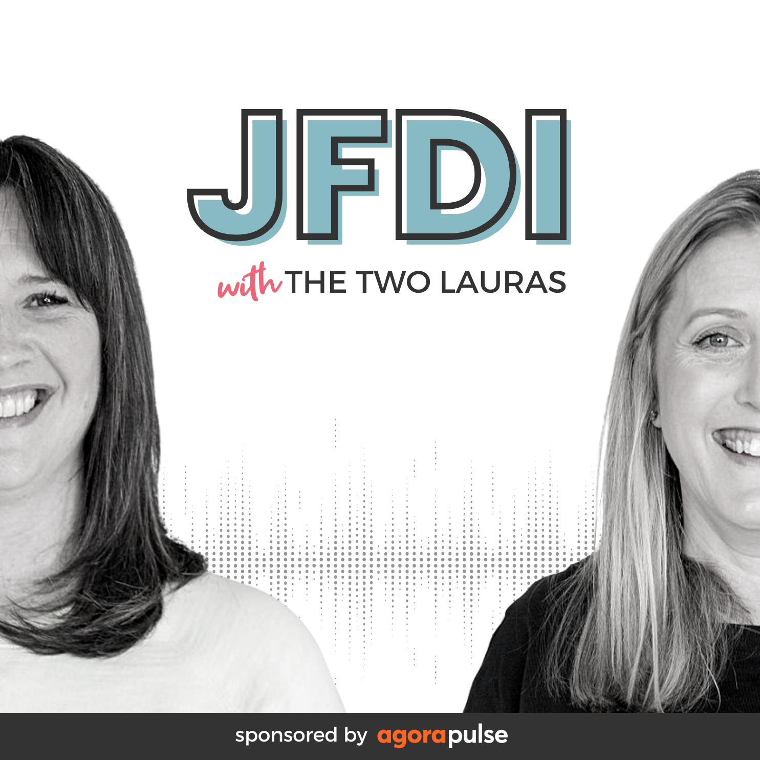 Artwork for JFDI with The Two Lauras | For Freelance Social Media Marketers