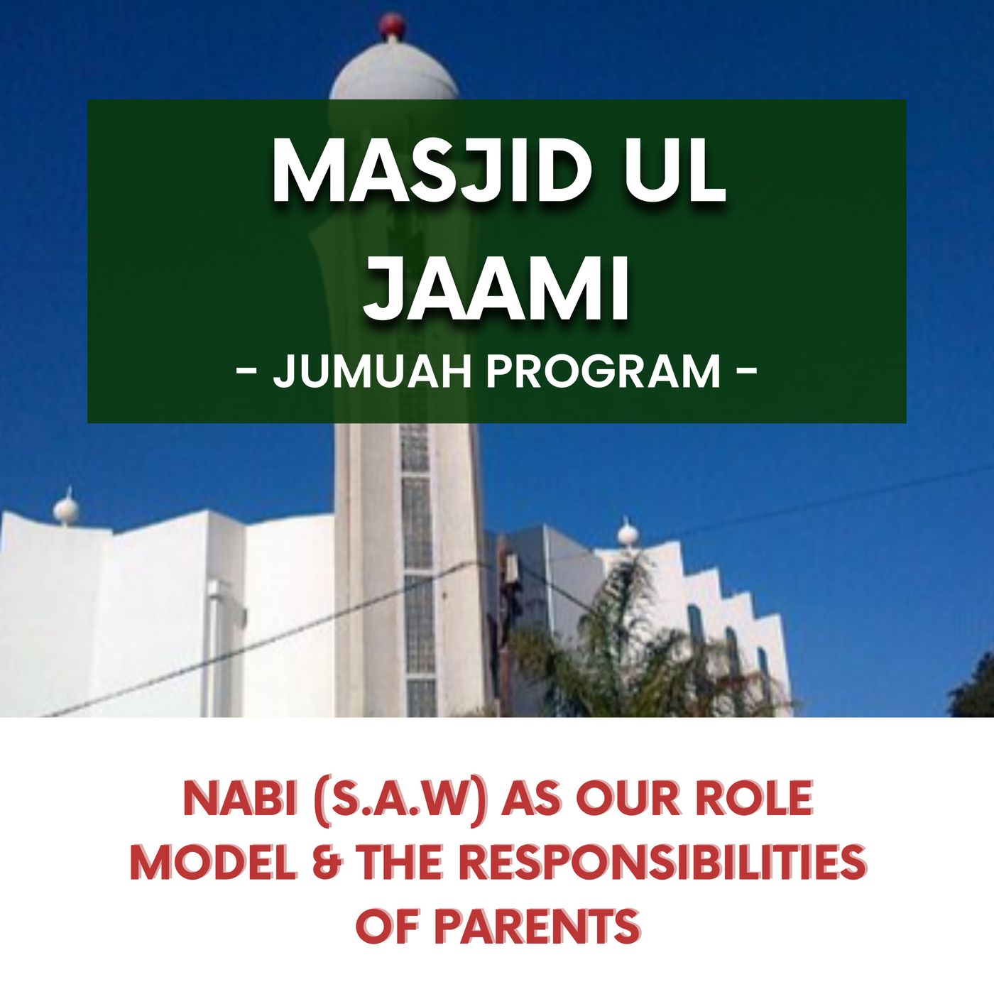 231215_Nabi (S.A.W) as our role model & the responsibilities of Parents