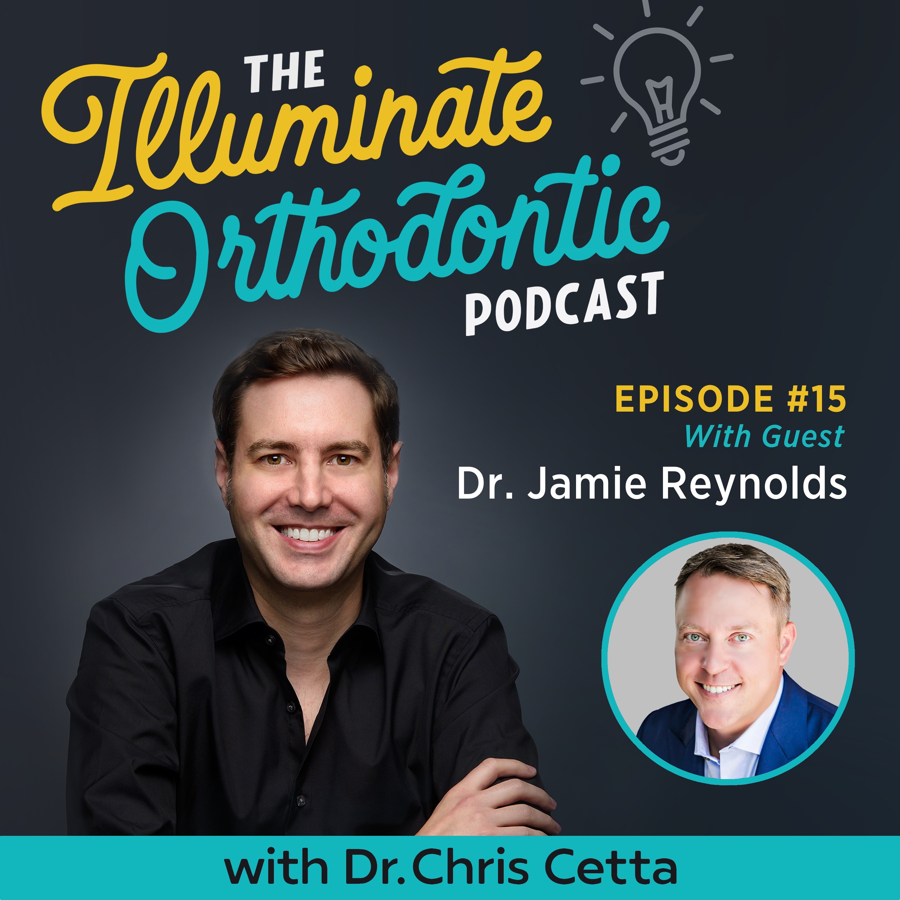 The Illuminate Orthodontic Podcast: Shining a Light on Orthodontist Innovators