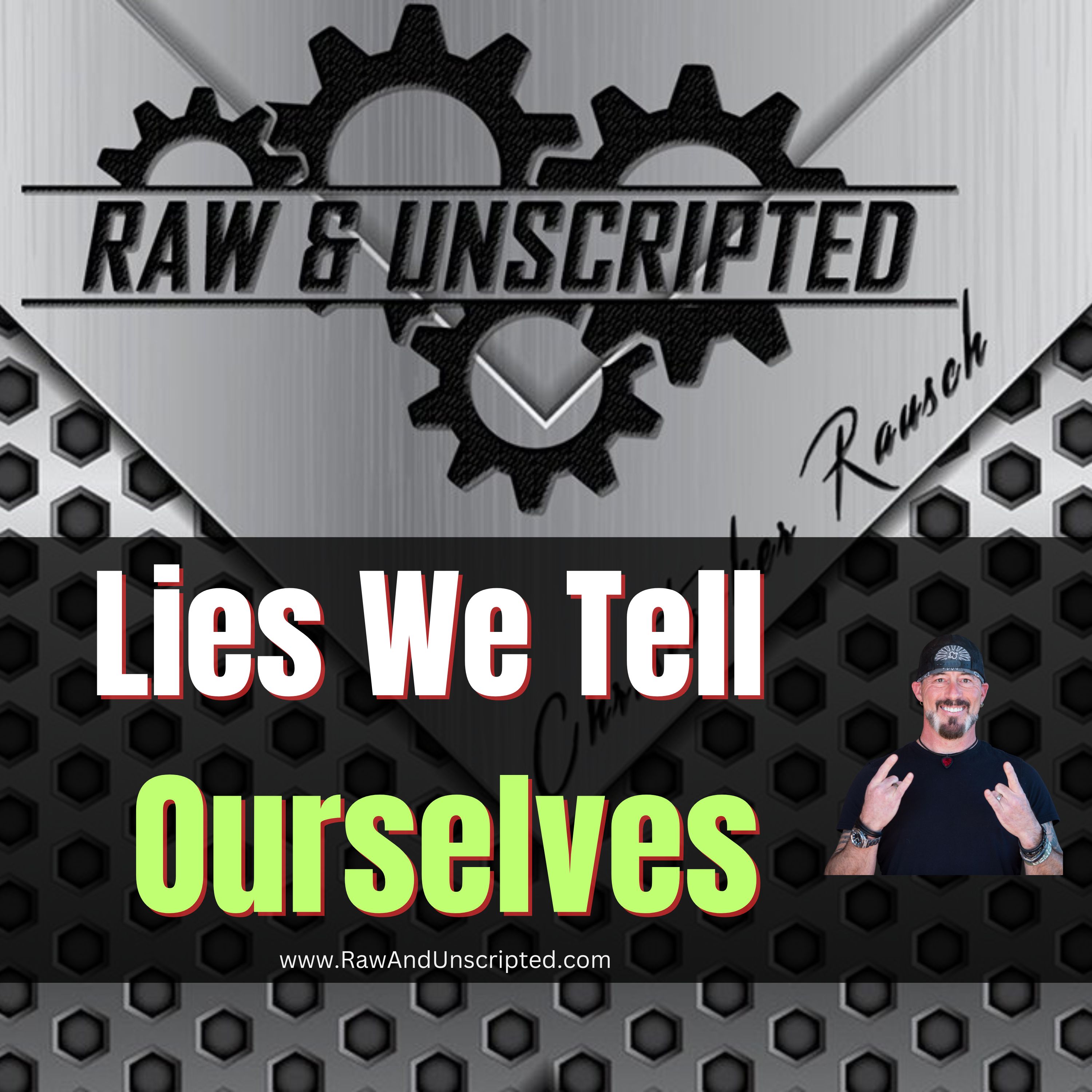 Stop Lying to Yourself—For Real This Time