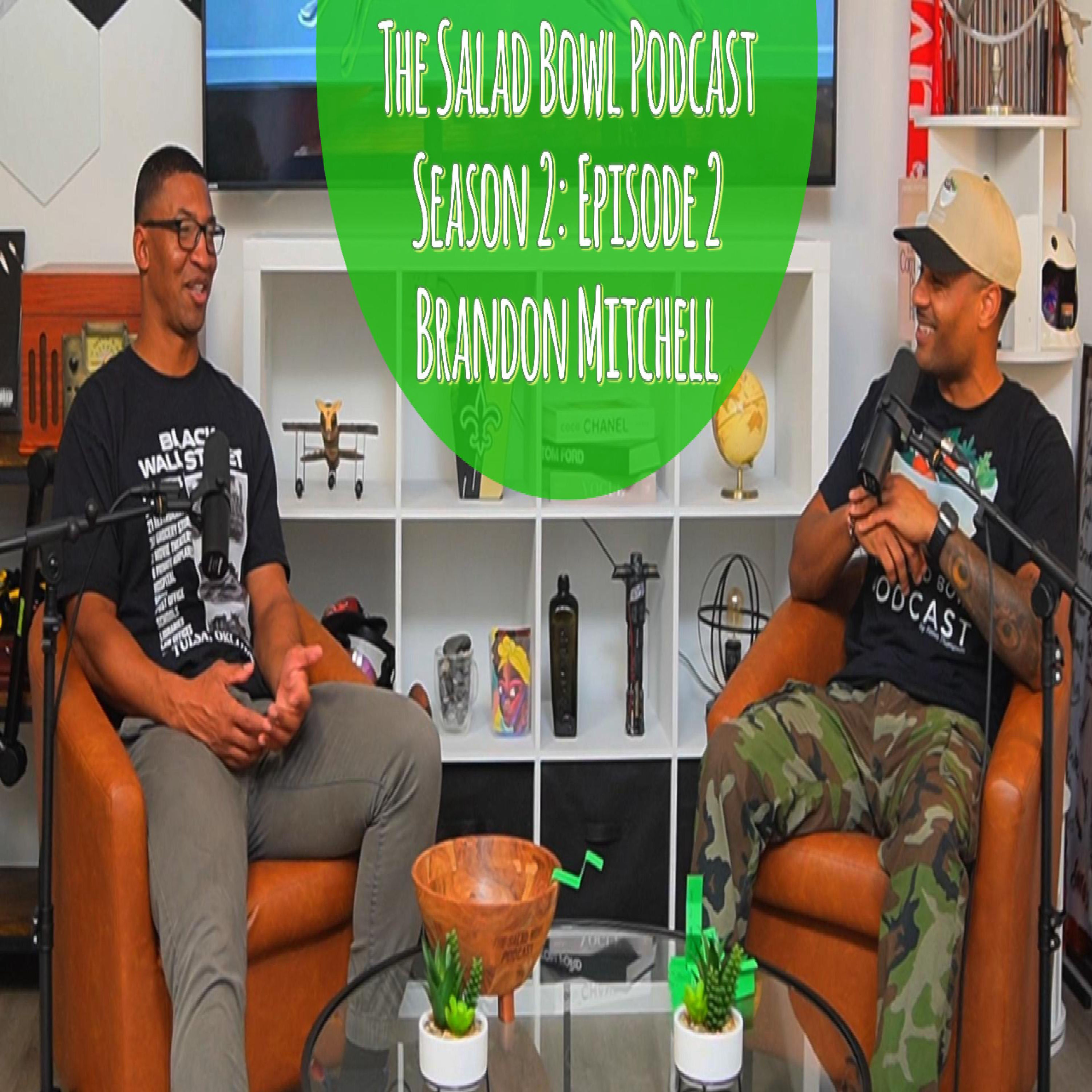 S2: Ep. 2 Brandon Mitchell