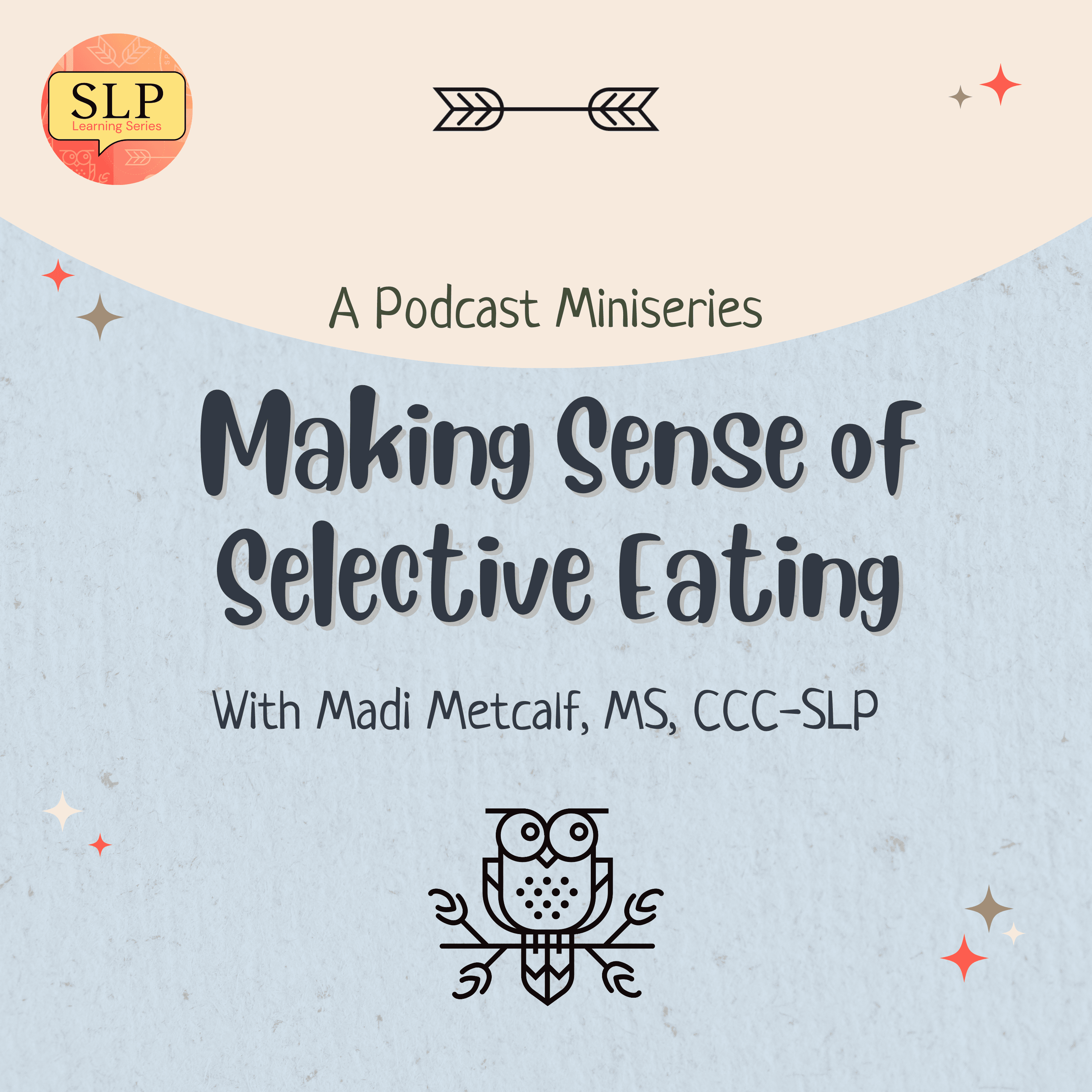 Making Sense of Selective Eating: The Role of the Dietician on the PFD Team with Raquel Durban