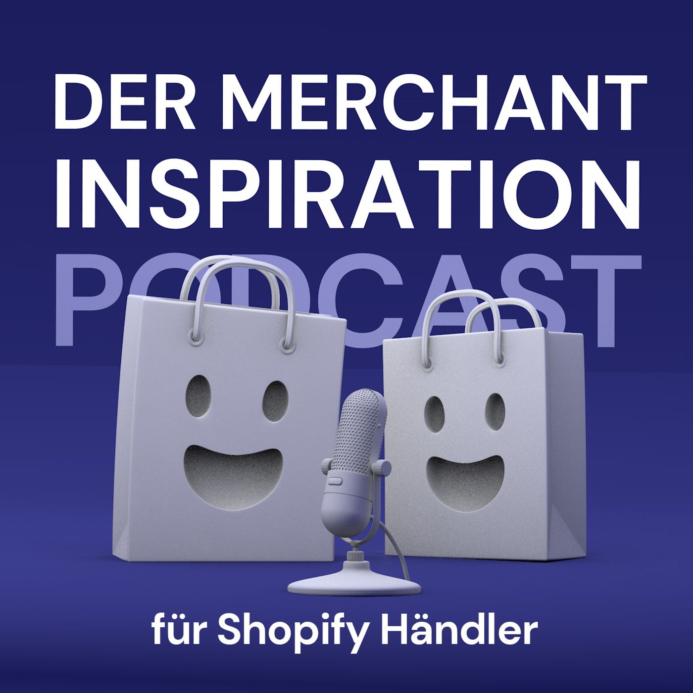 Artwork for podcast Der Merchant Inspiration Podcast für Shopify Händler