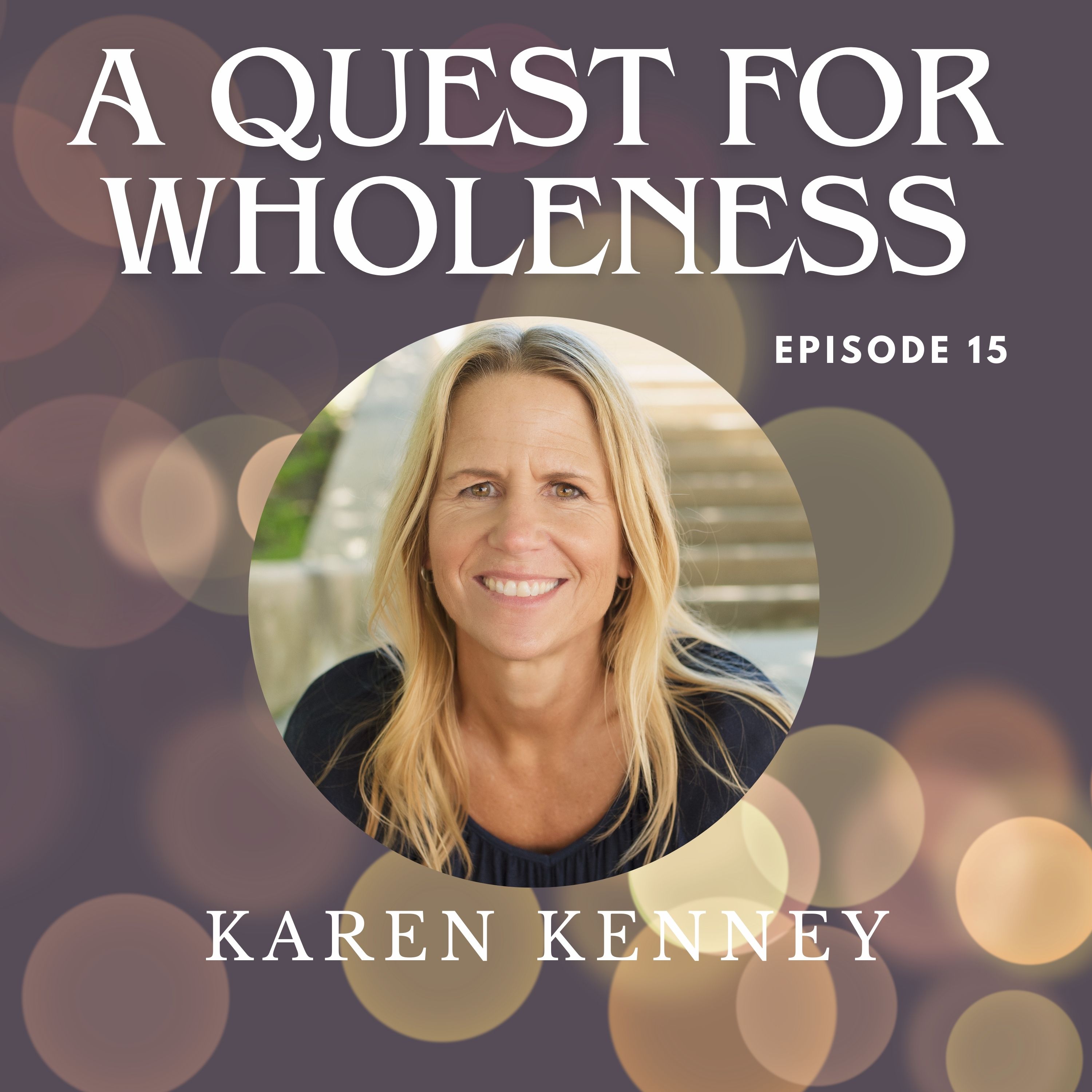 A Quest for Wholeness