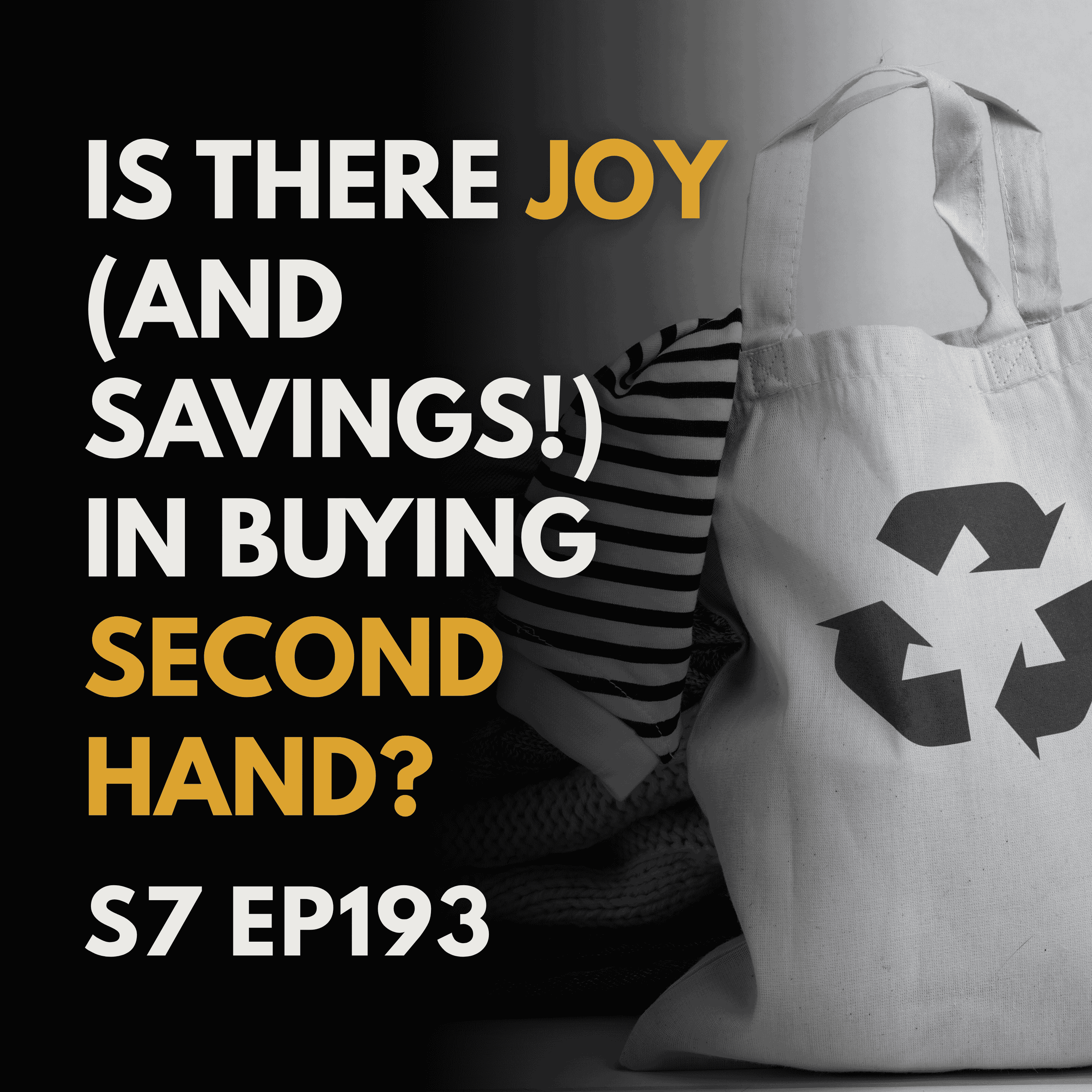 Is There Joy (and Savings!) in Buying Secondhand?