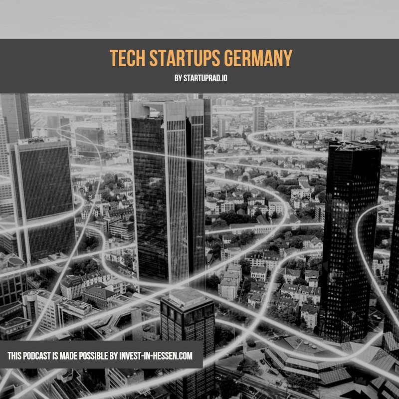 Artwork for podcast Tech Startups Germany  - Startups and Venture Capital