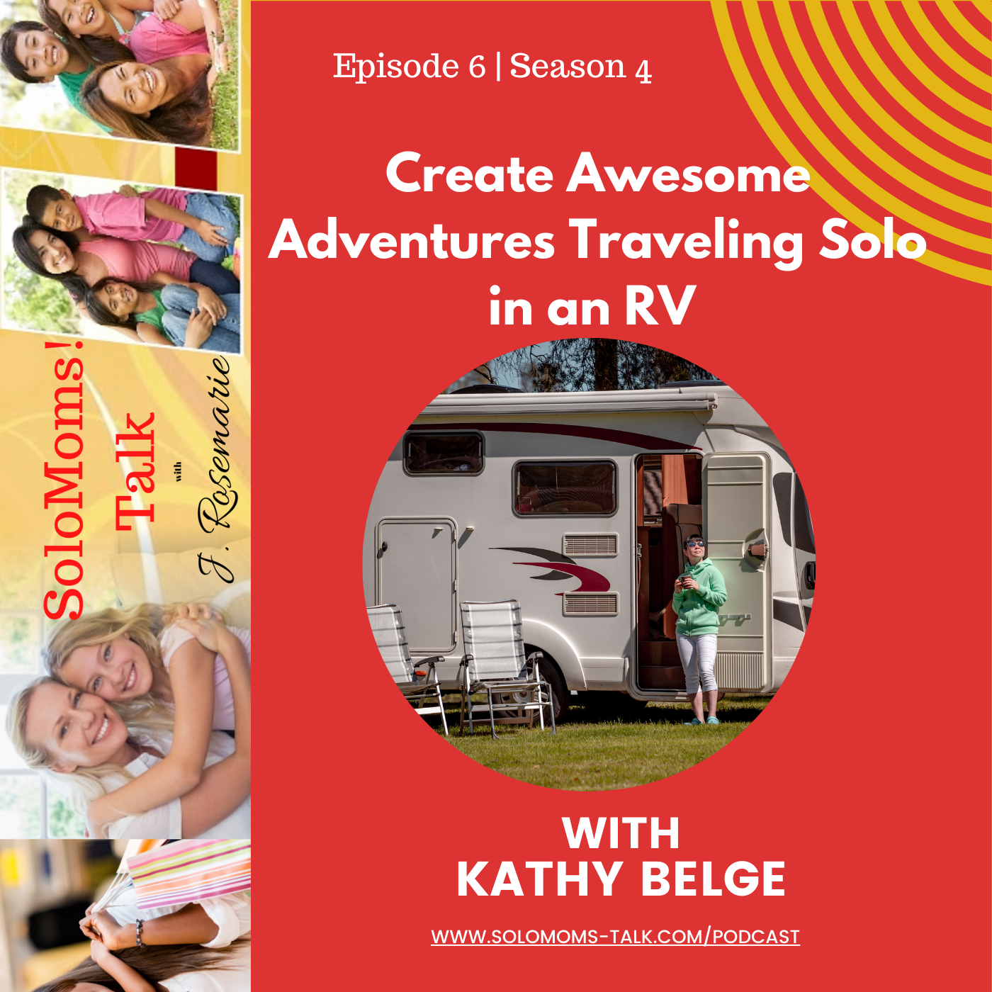 Create Awesome Adventures Traveling Solo in an RV w/Kathy Belge