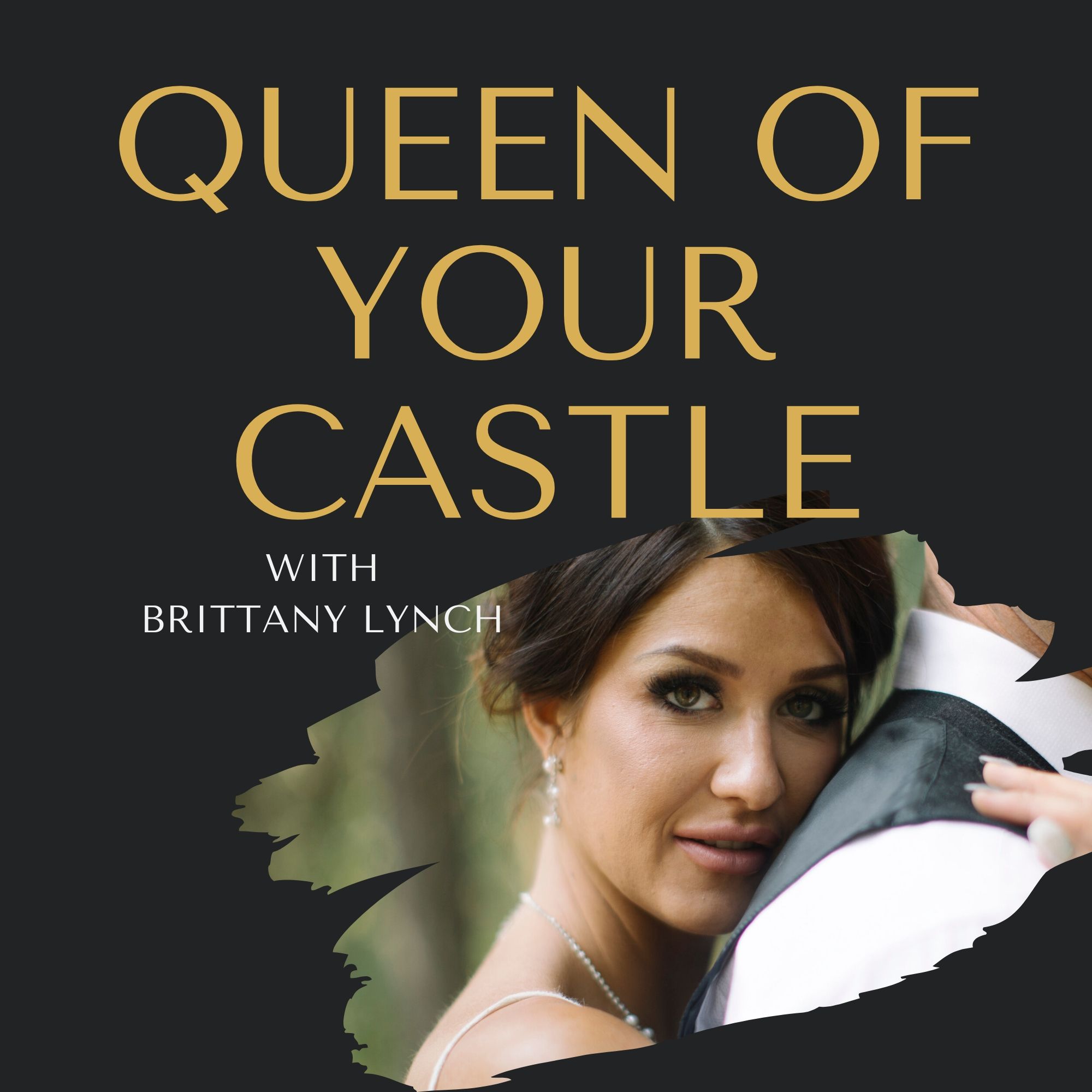 Artwork for podcast Queen Of Your Castle