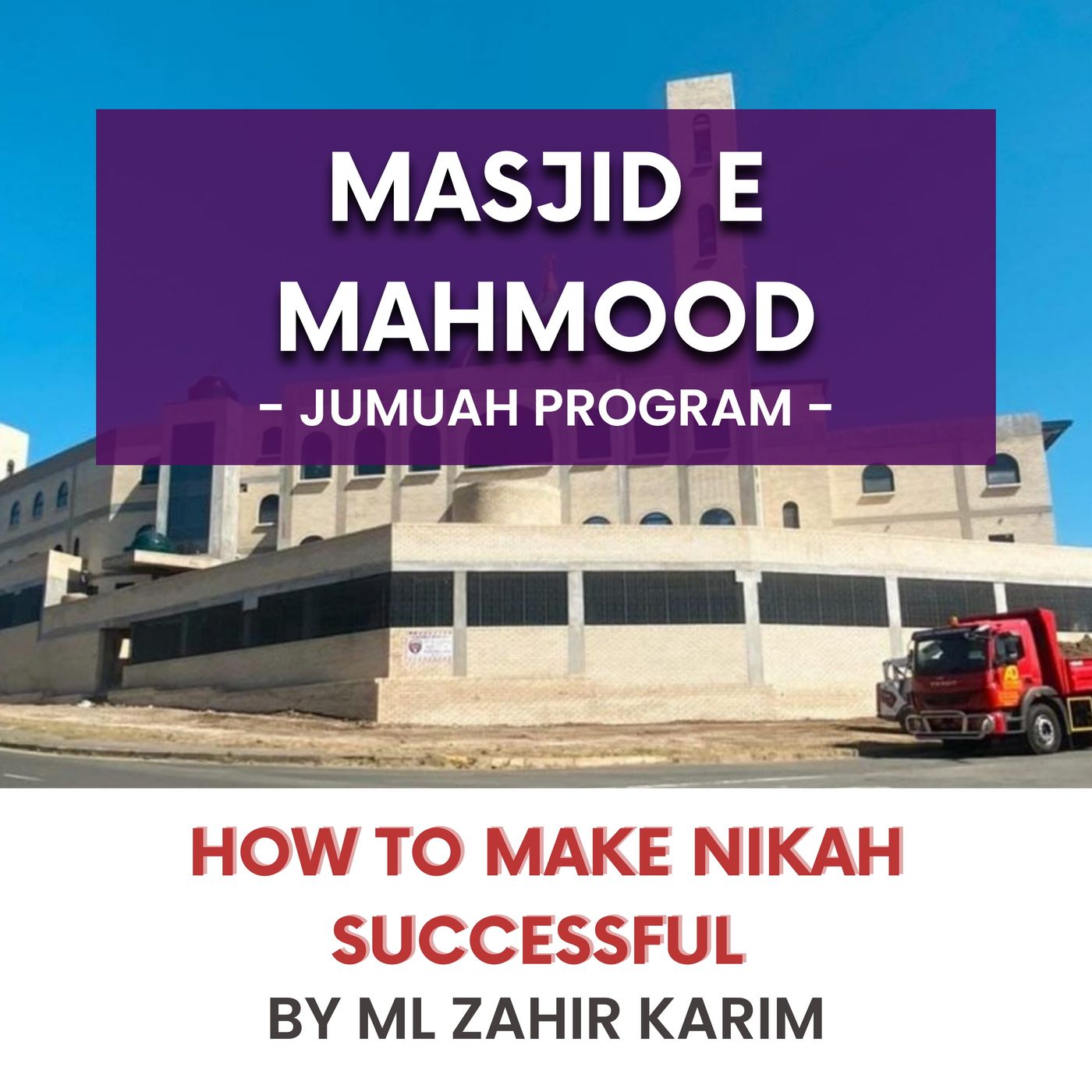 230714_How to make Nikah successful by ML Zahir Karim