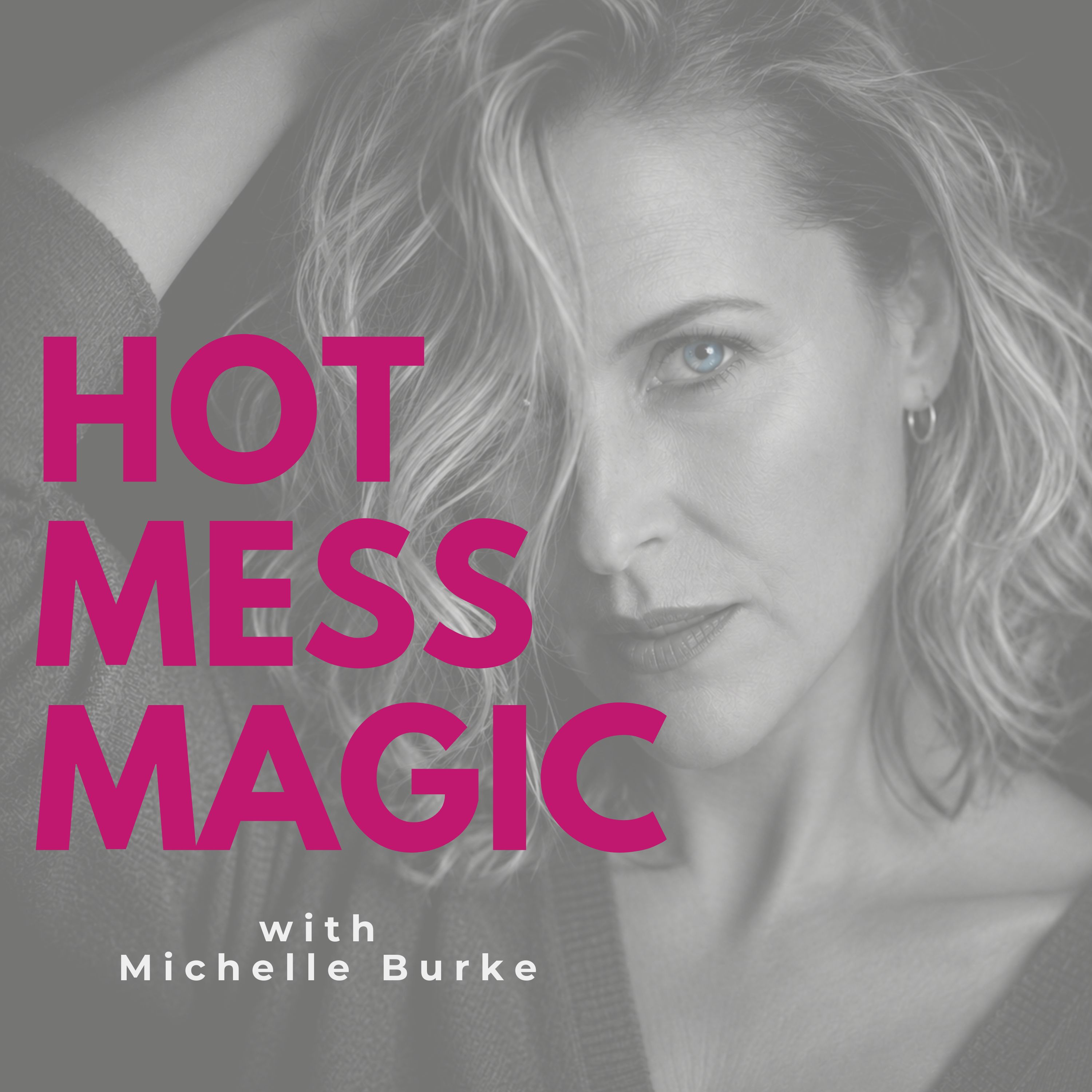 Show artwork for Hot Mess Magic