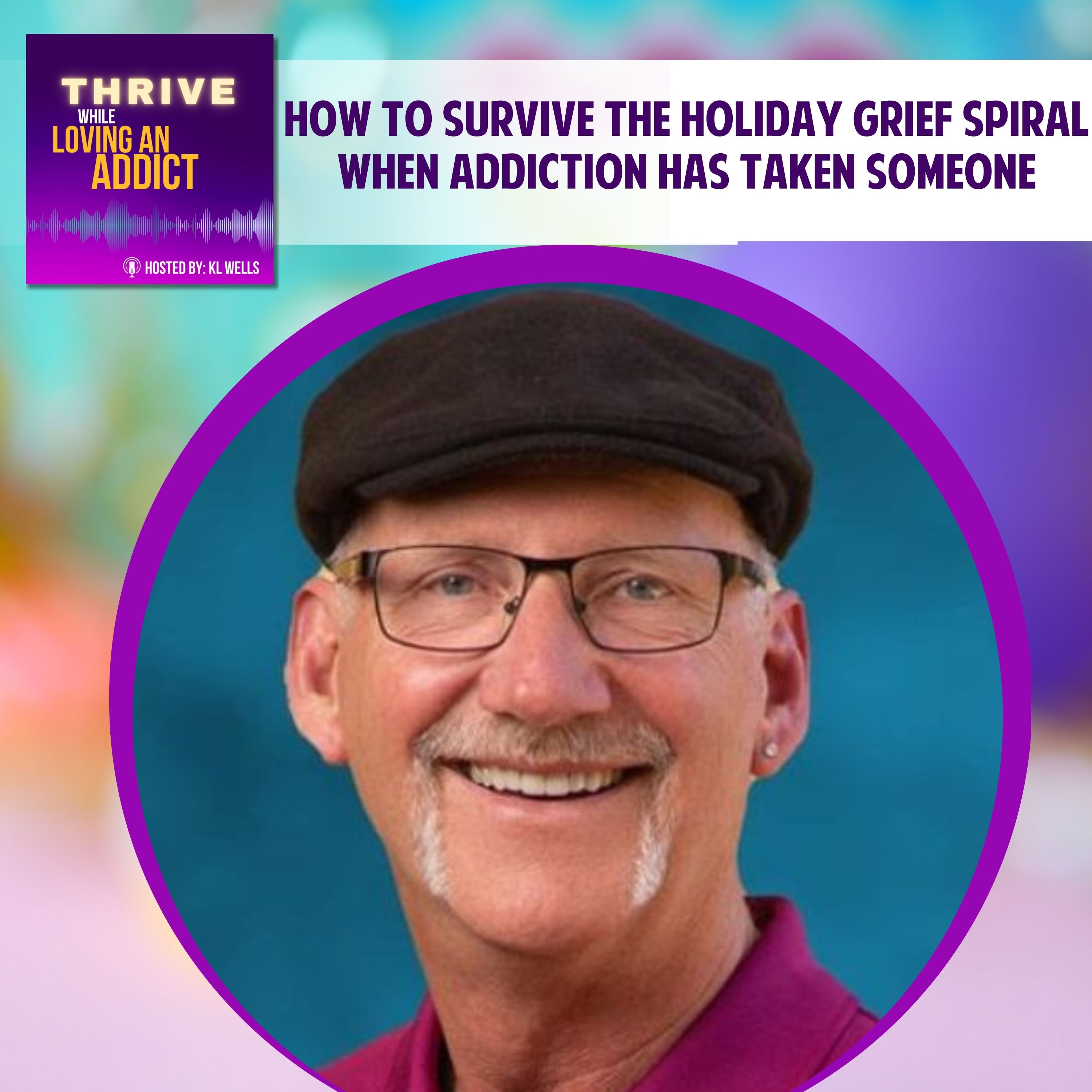 How to Survive the Holiday Grief Spiral When Addiction Has Taken Someone episode artwork
