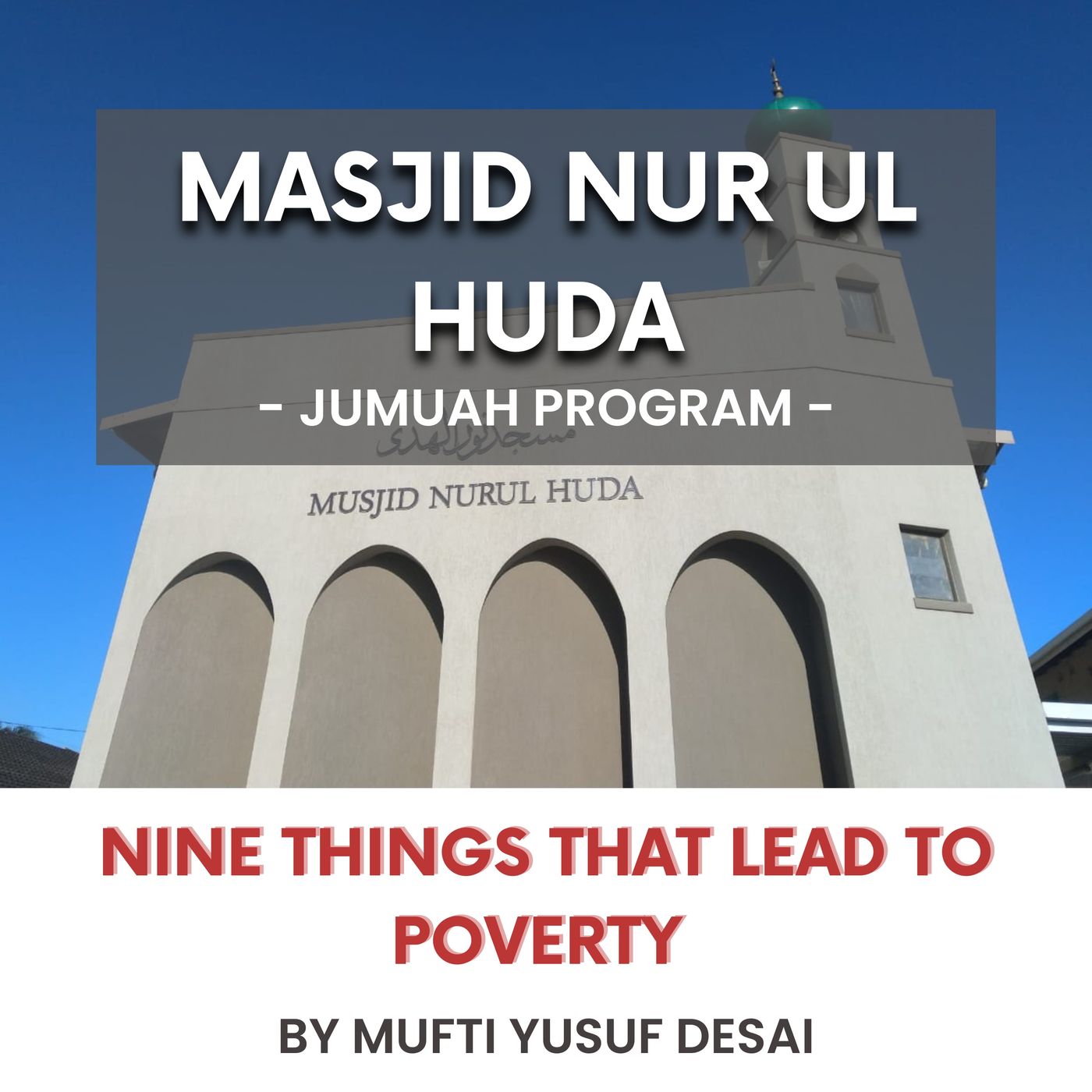 Nine things that lead to poverty by Mufti Yusuf Desai