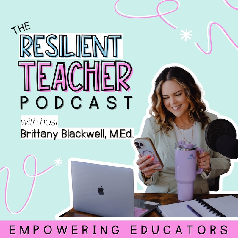 Artwork for podcast The Resilient Teacher Podcast