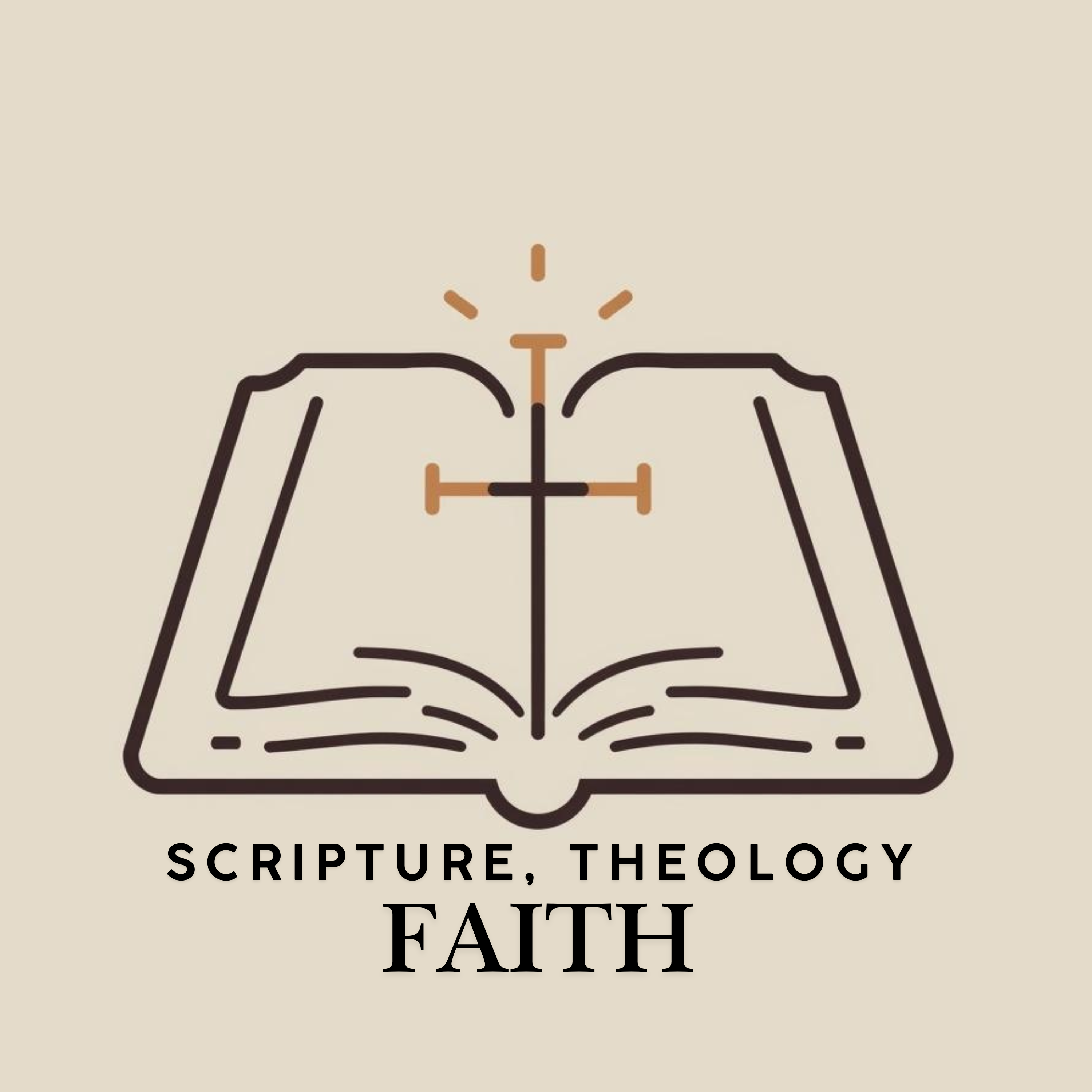 Scripture, Theology, and Faith