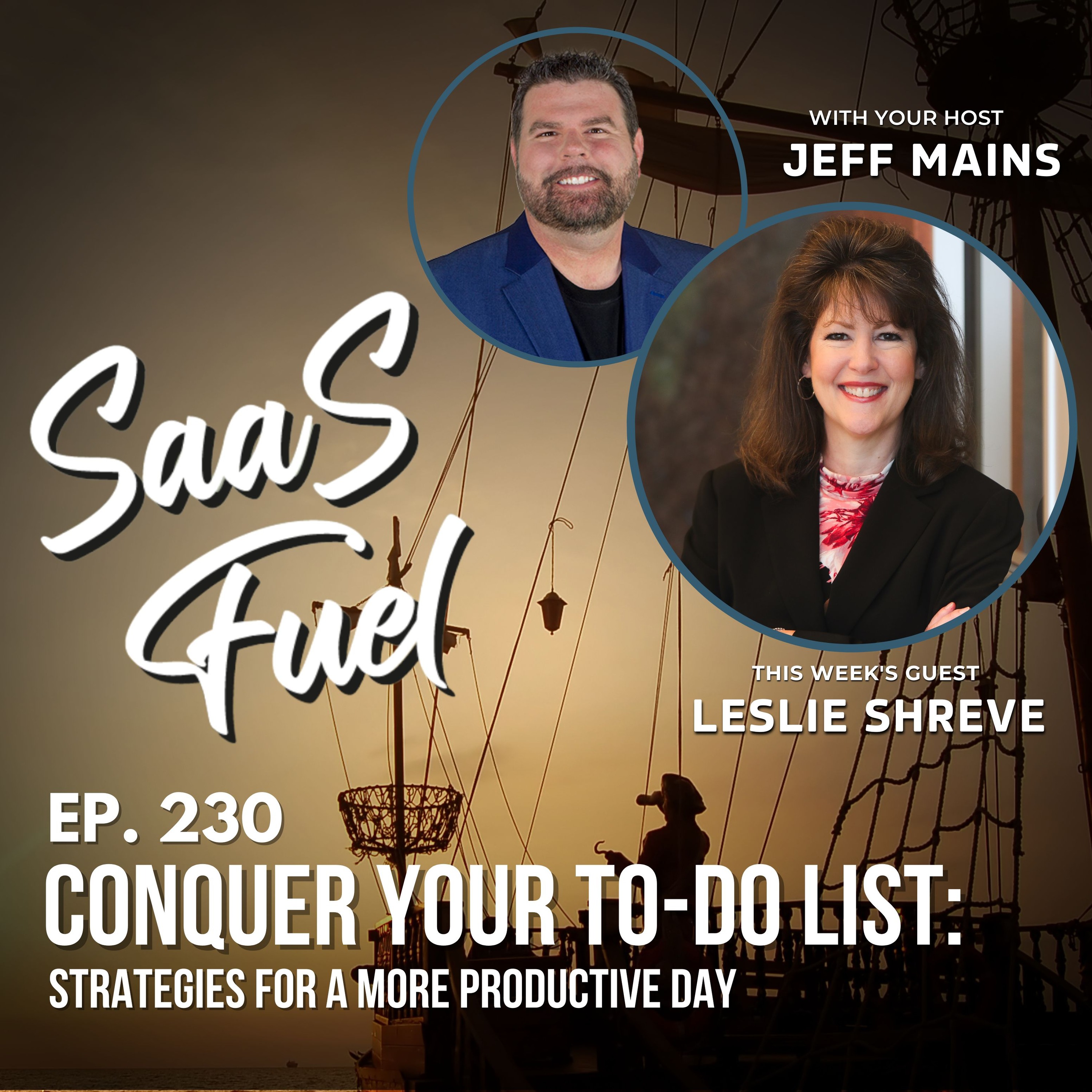 230 Leslie Shreve - Conquer Your To-Do List: Strategies for a More Productive Day episode artwork