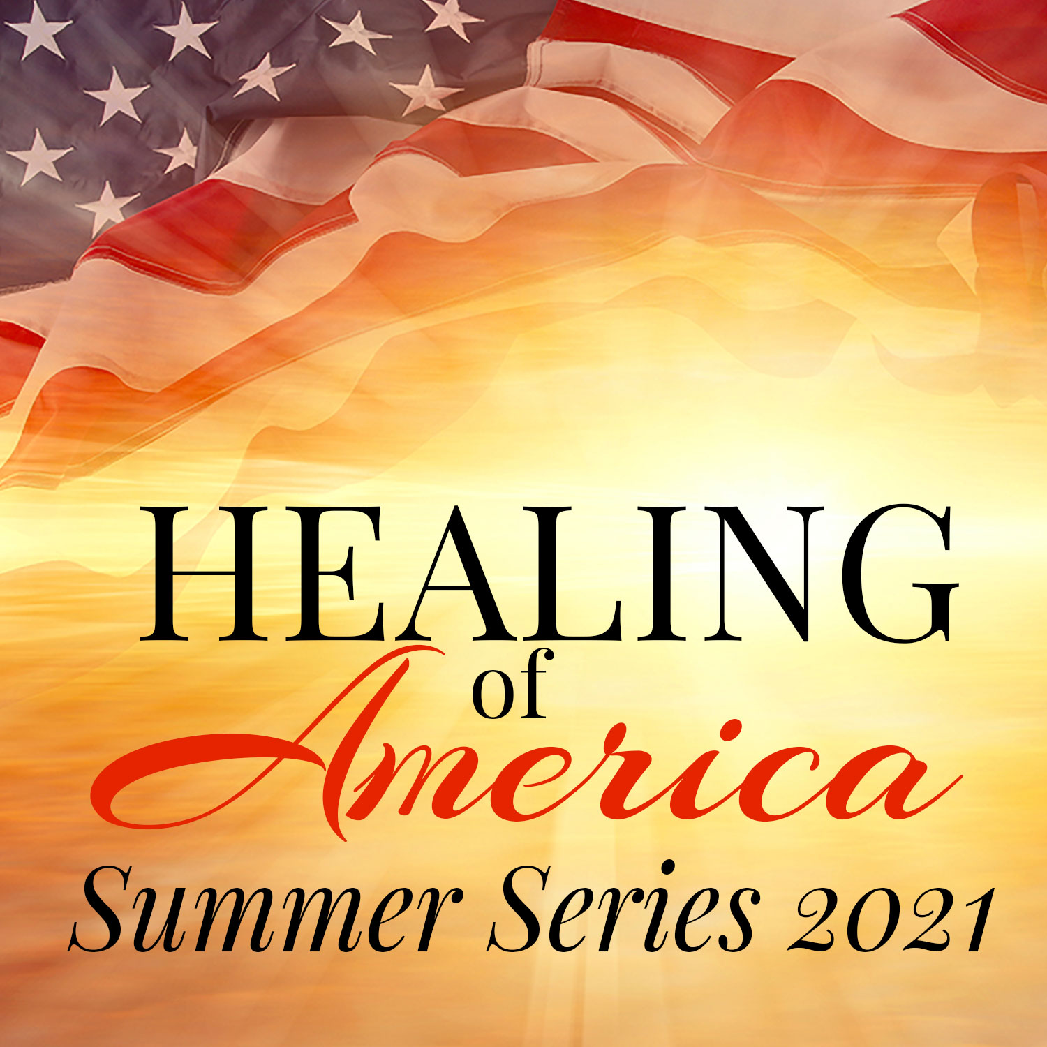 Artwork for podcast Healing of America - Summer Series