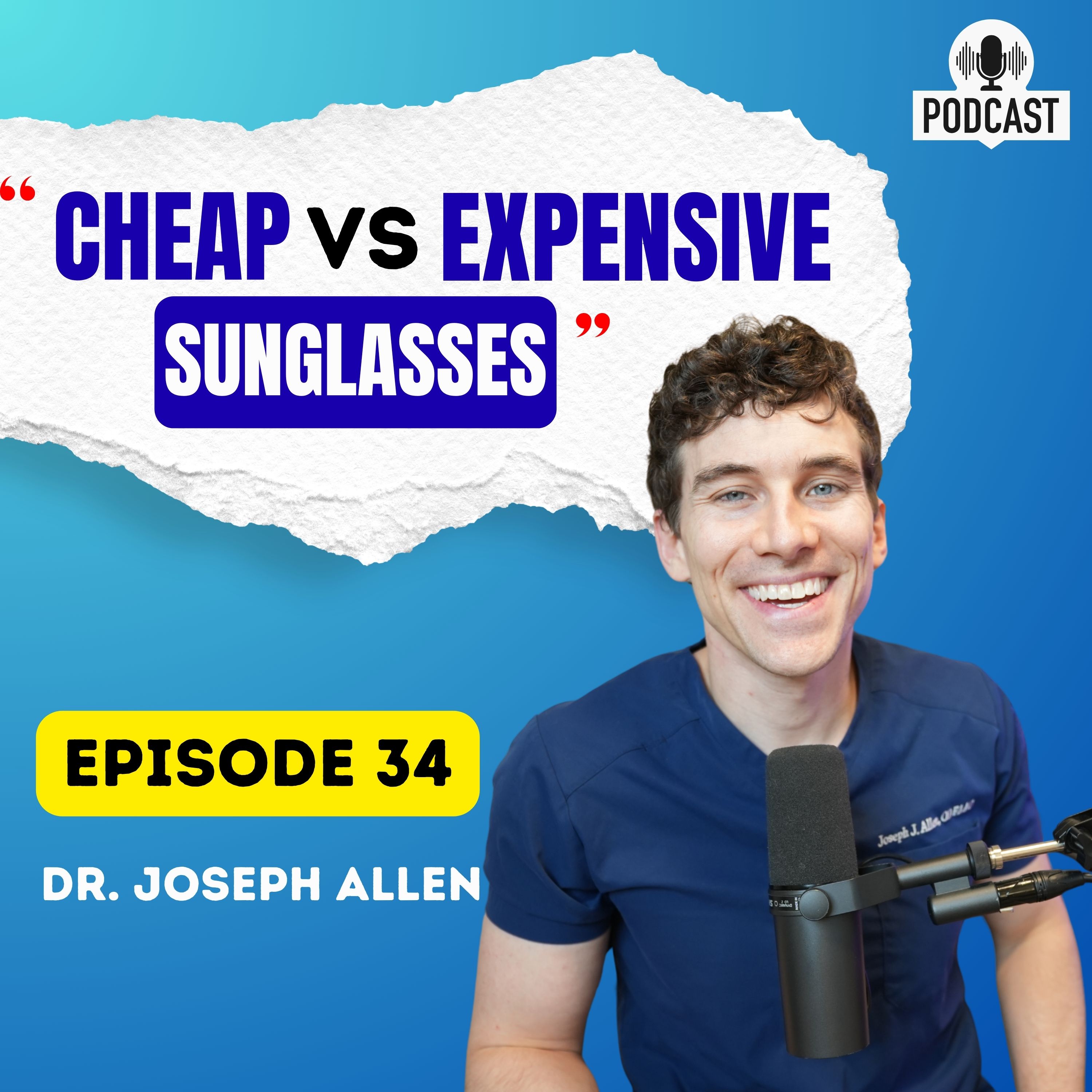 Cheap vs. Expensive Sunglasses: Which Sunglasses Actually Protect Your Eyes? episode artwork