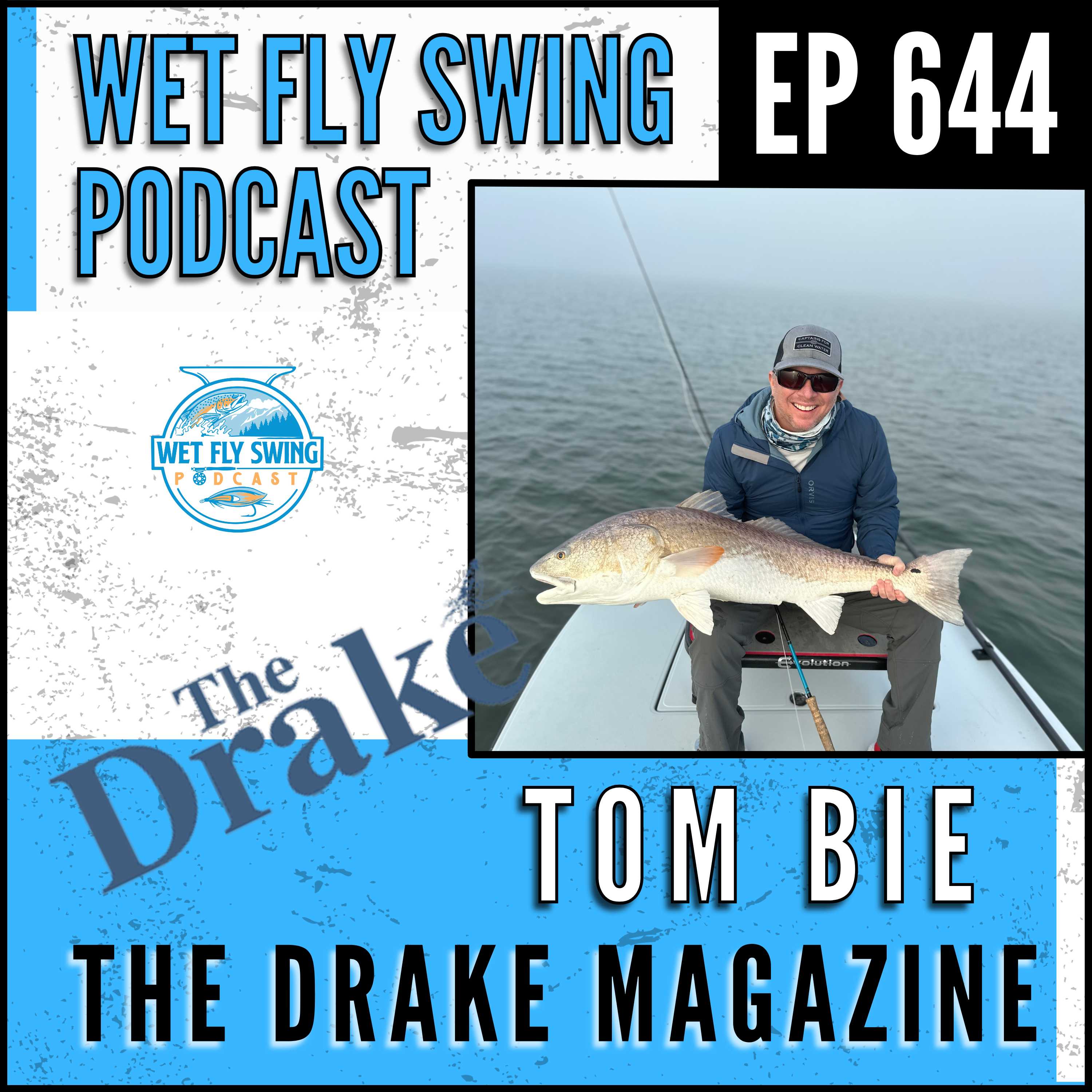 644 | The Drake Magazine with Tom Bie - Grand Canyon, Non Native Trout, Synthetic Marijuana episode artwork