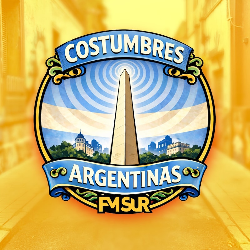 Artwork for podcast Costumbres Argentinas
