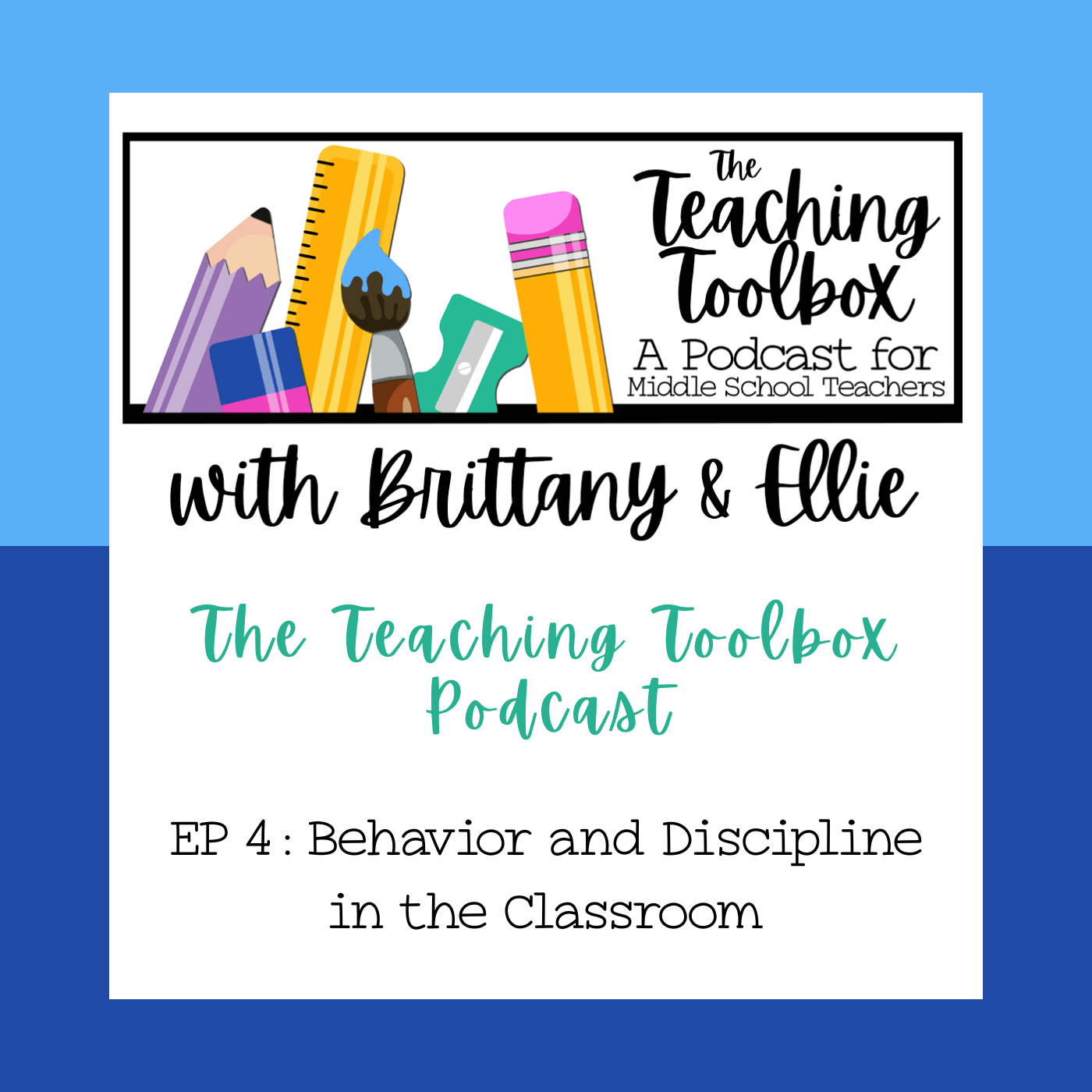 The Teaching Toolbox - A Podcast for Middle School Teachers