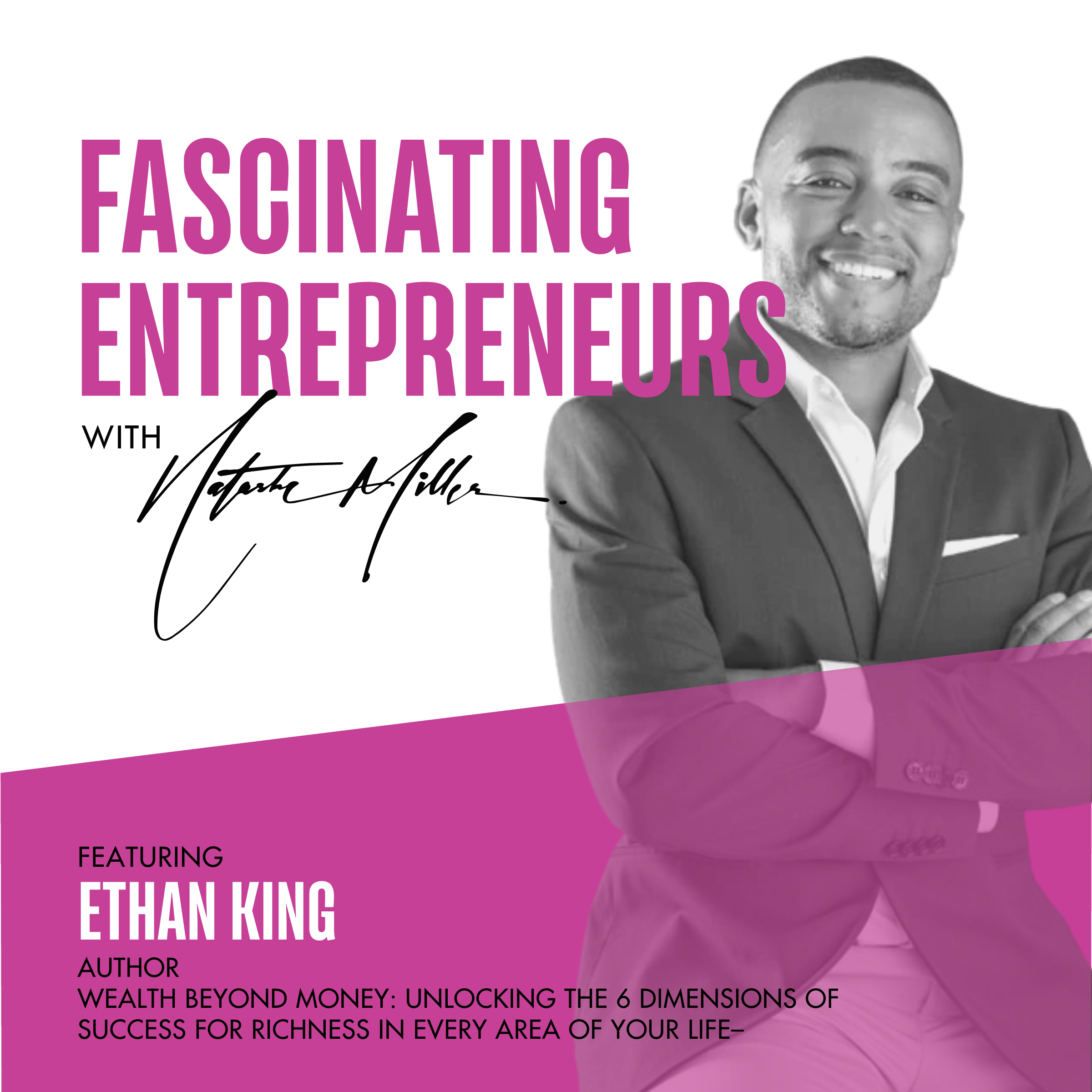 Start Winning at Life with Ethan King’s S.I.M.P.L.E. Success Buckets Ep. 91 Image