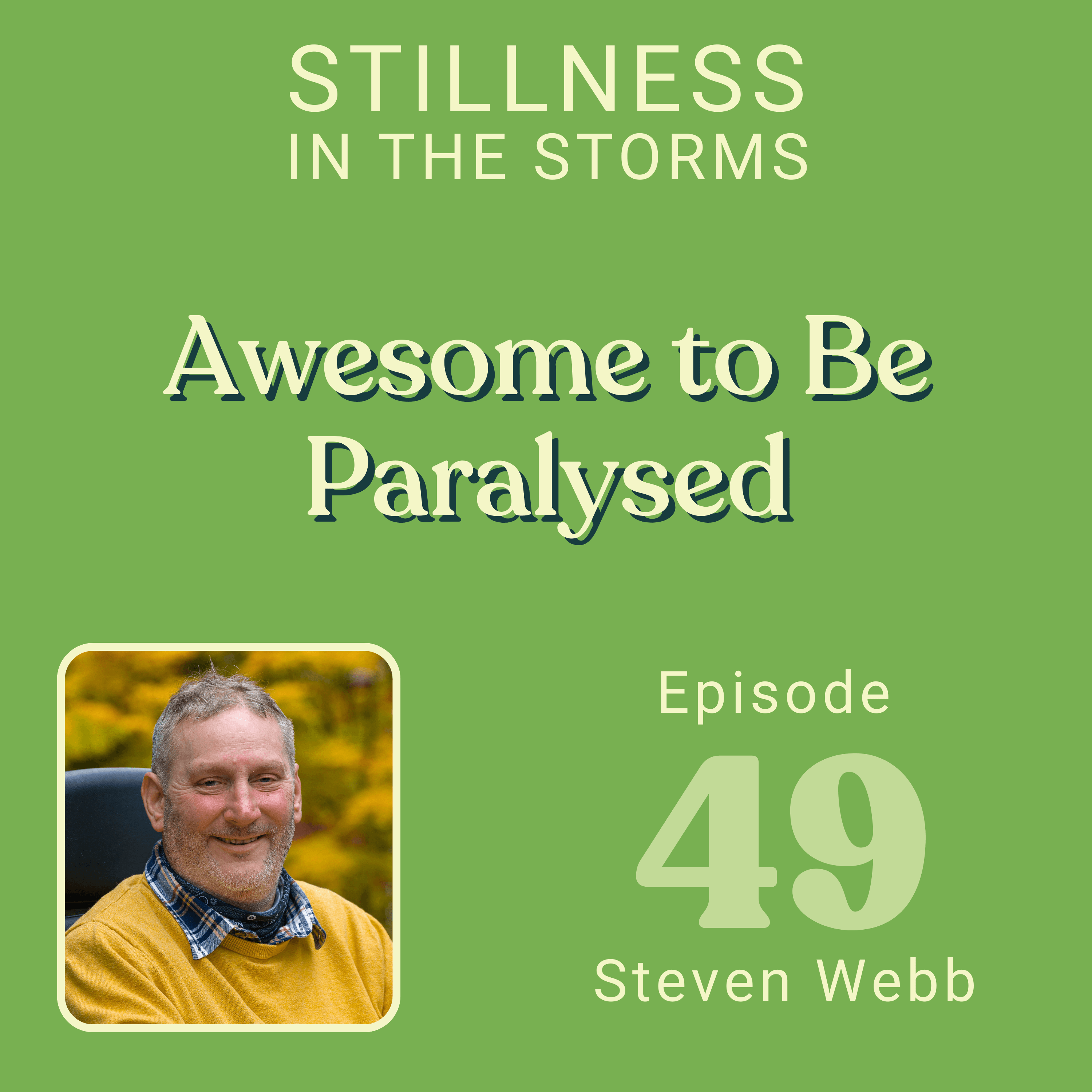 Stillness in the Storms