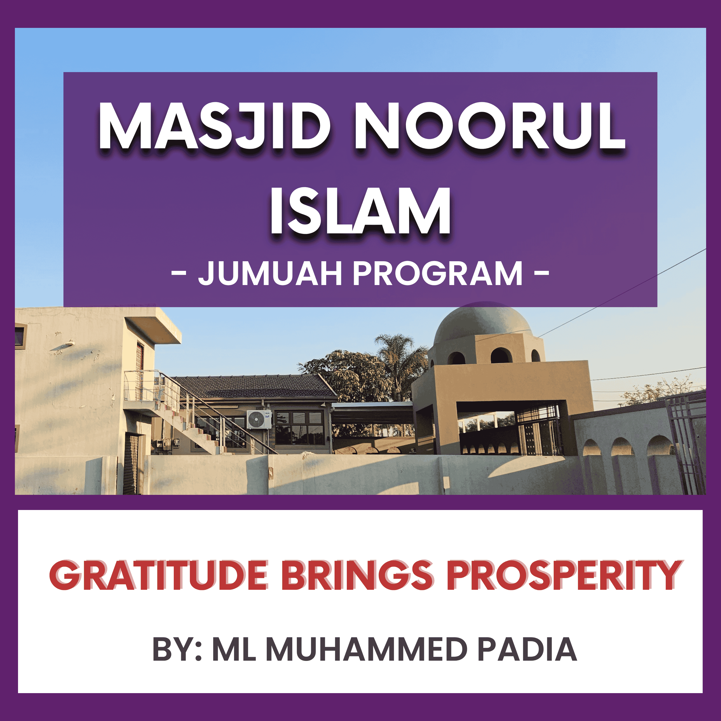 Gratitude Brings Prosperity by ML Muhammed Padia episode artwork
