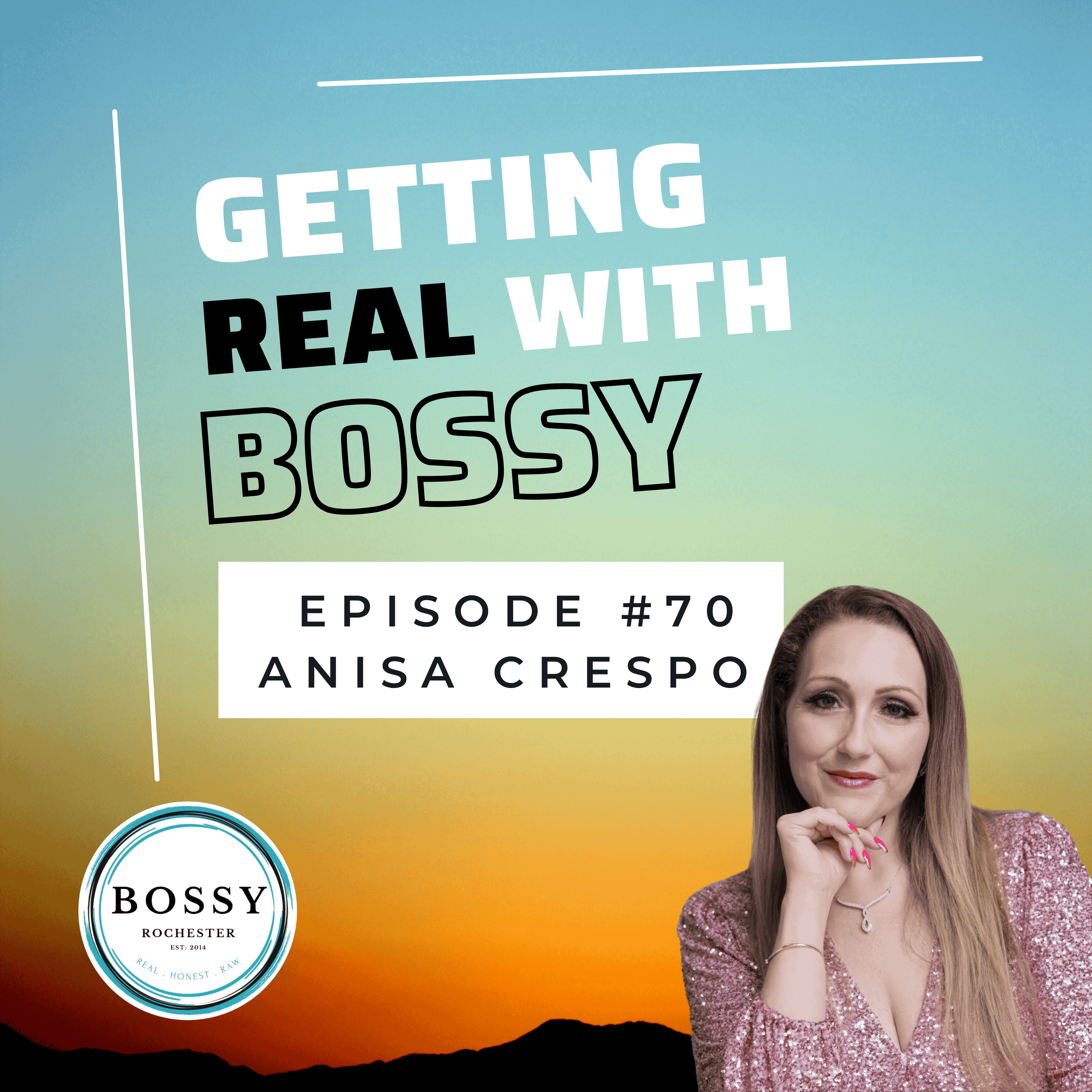Getting Real with Bossy: For Women Who Own Business