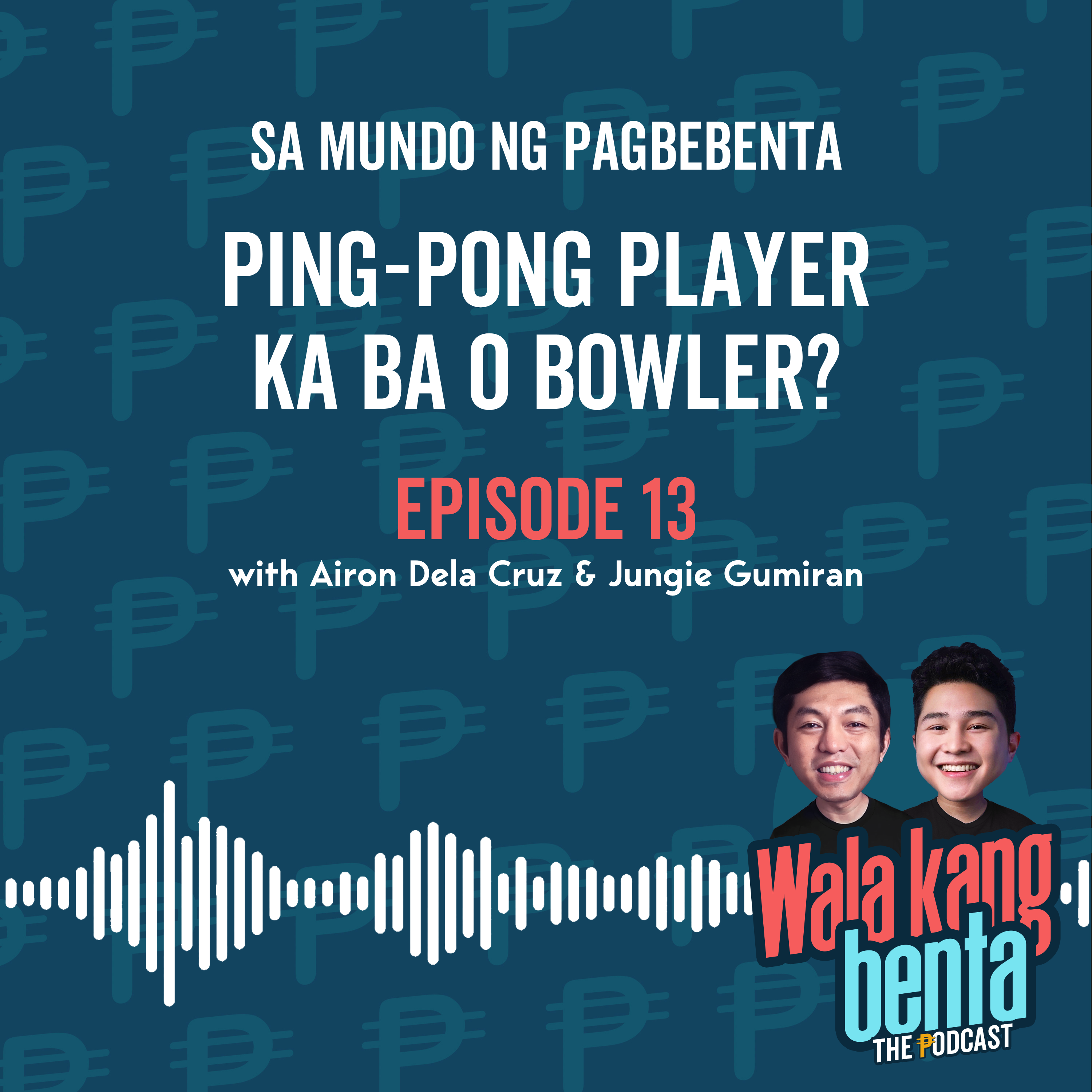 Wala Kang Benta - The Podcast
