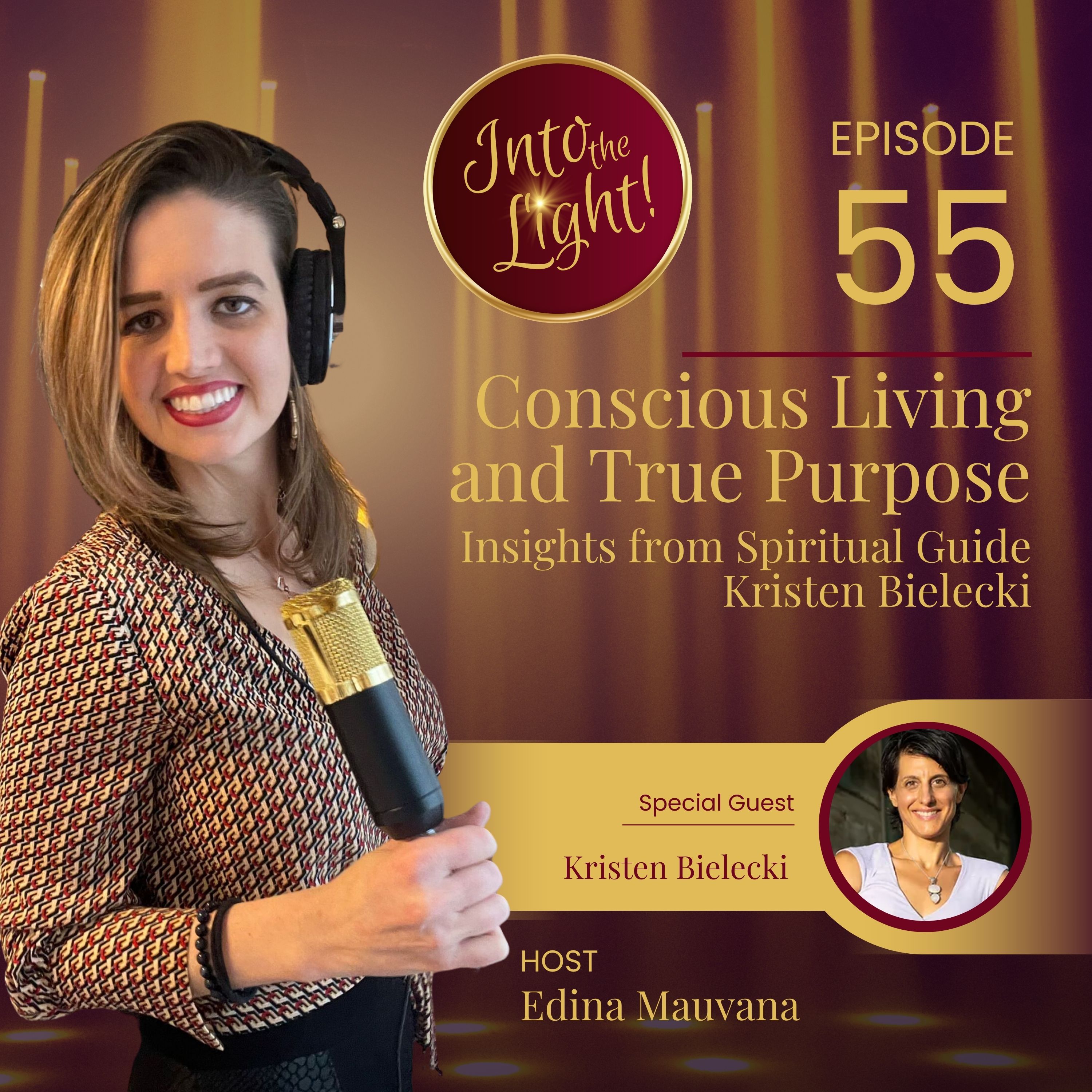 Into the Light! with Edina Mauvana