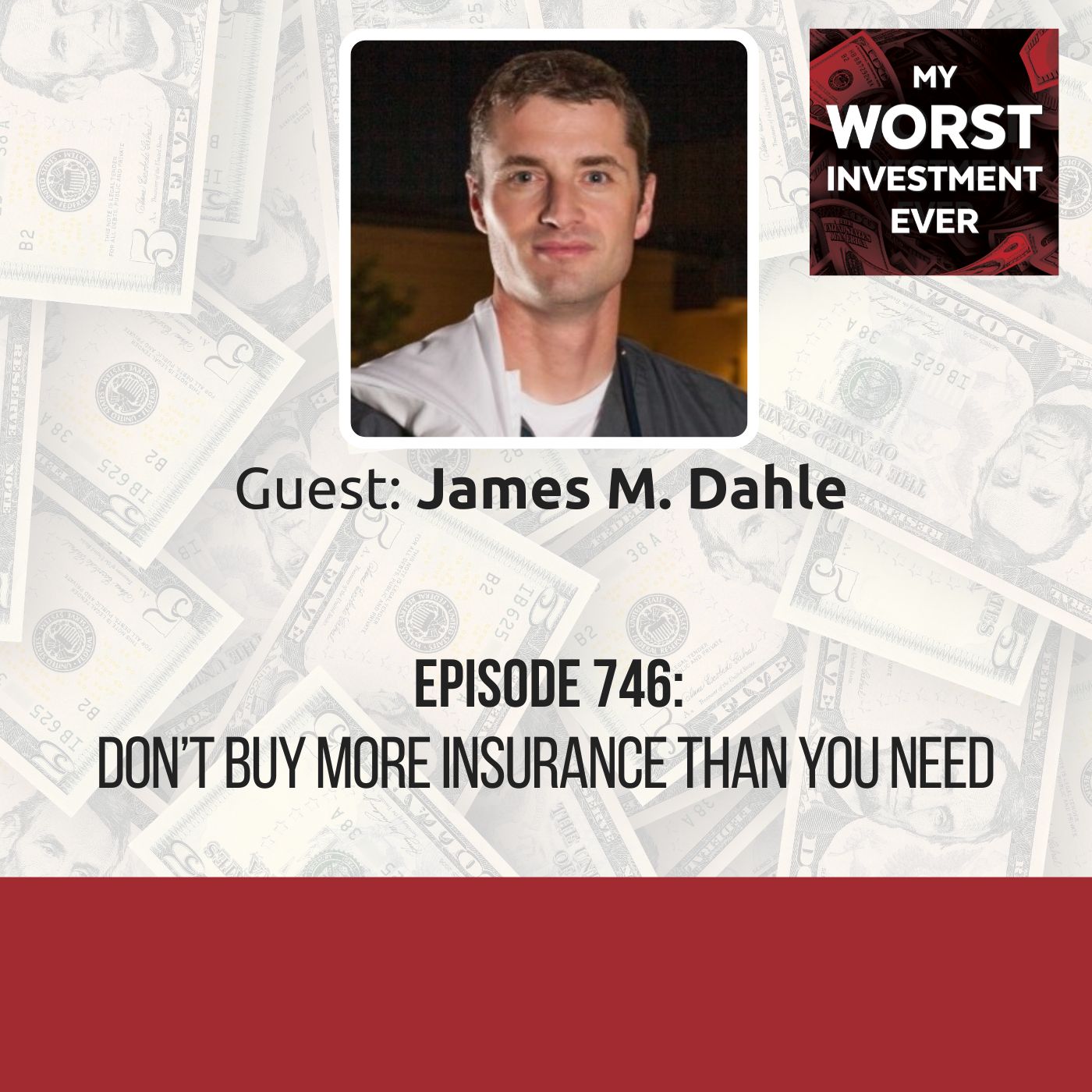 James M. Dahle – Don’t Buy More Insurance Than You Need