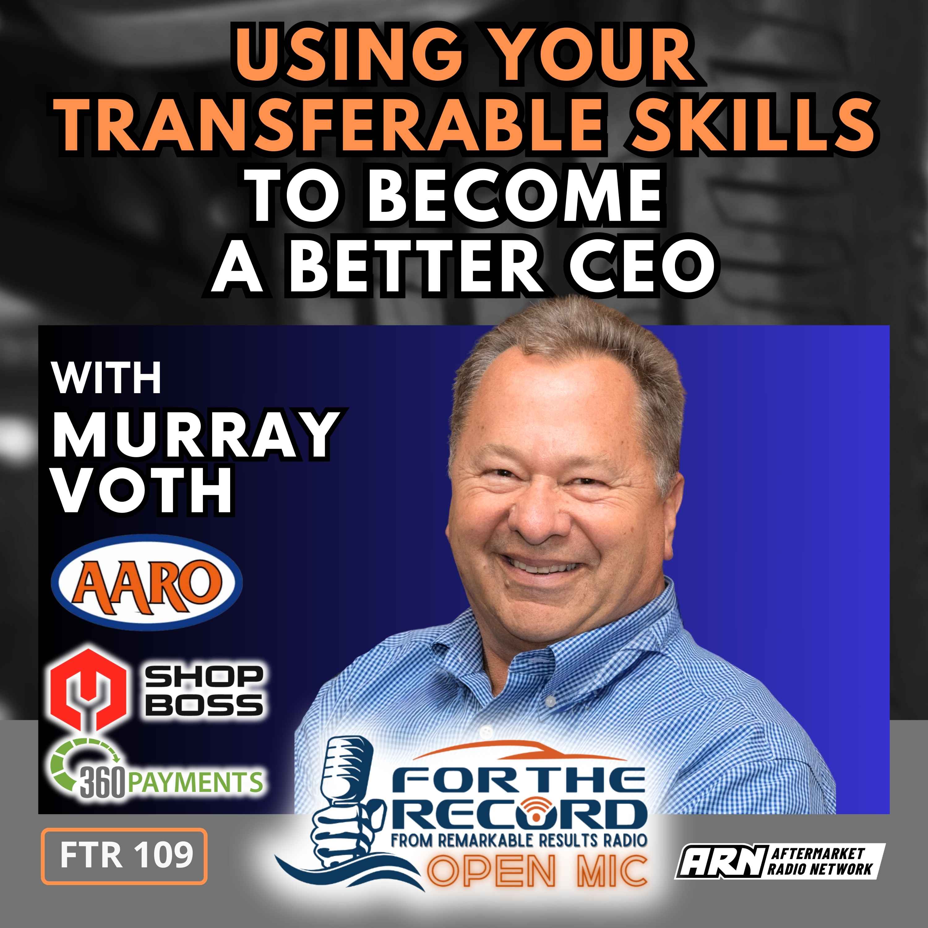 Using Your Transferable Skills to Become a Better CEO [FTR 109] episode artwork