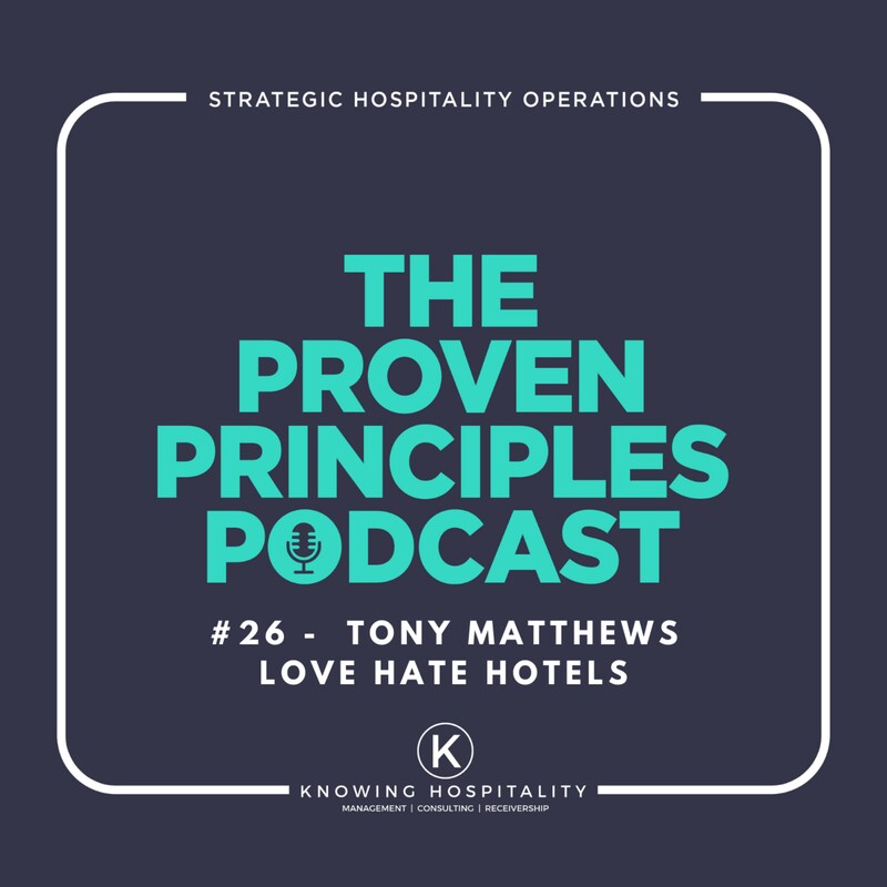 Artwork for podcast The Proven Principles Hospitality Podcast