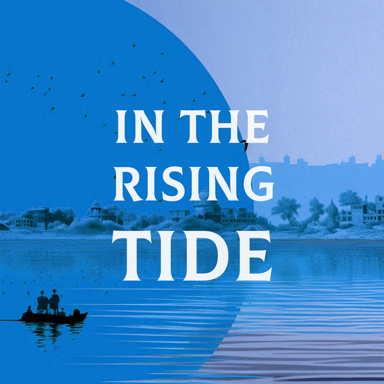 In The Rising Tide