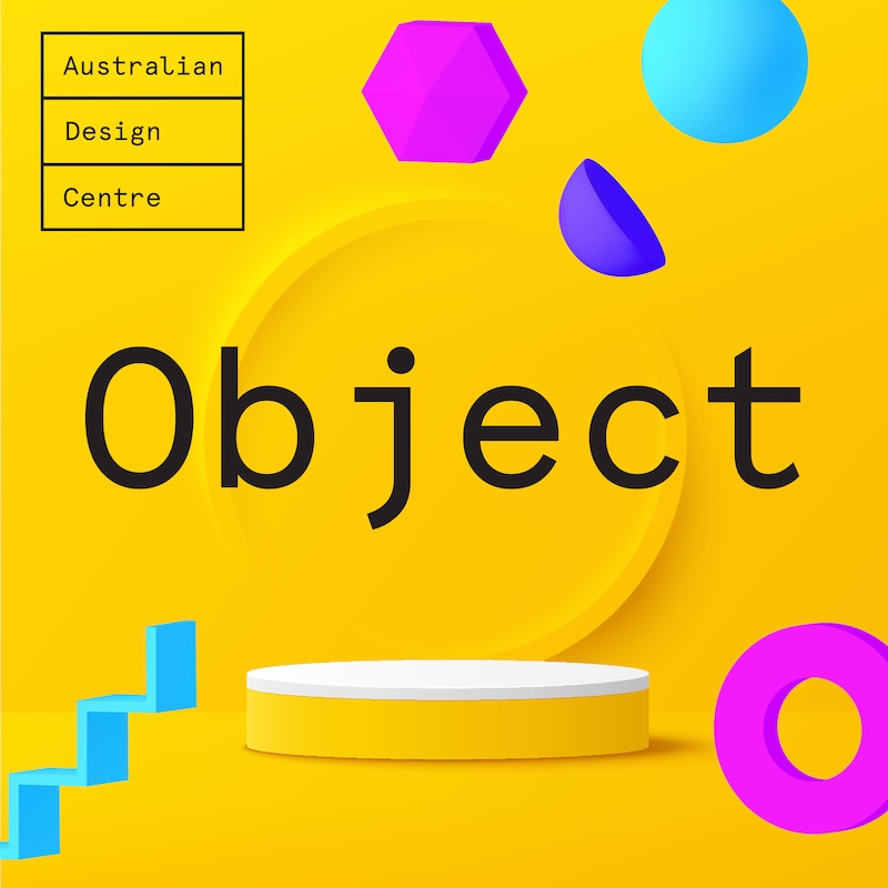 Artwork for podcast Object: stories of design and craft