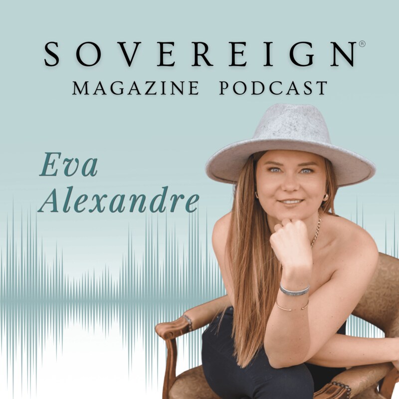 Artwork for podcast SOVEREIGN Magazine® Podcast